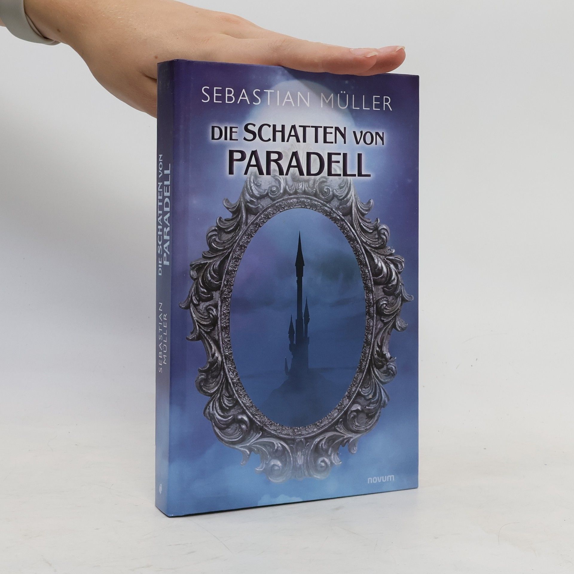 Sebastian Müller Die Schatten von Paradell