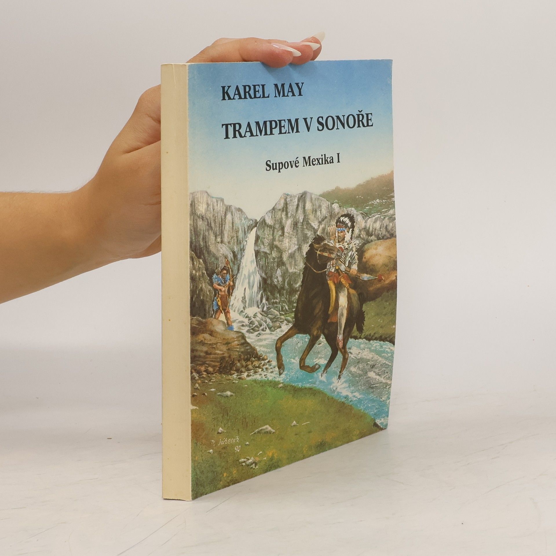 Karl May Trampem v Sonoře. Supové Mexika I.