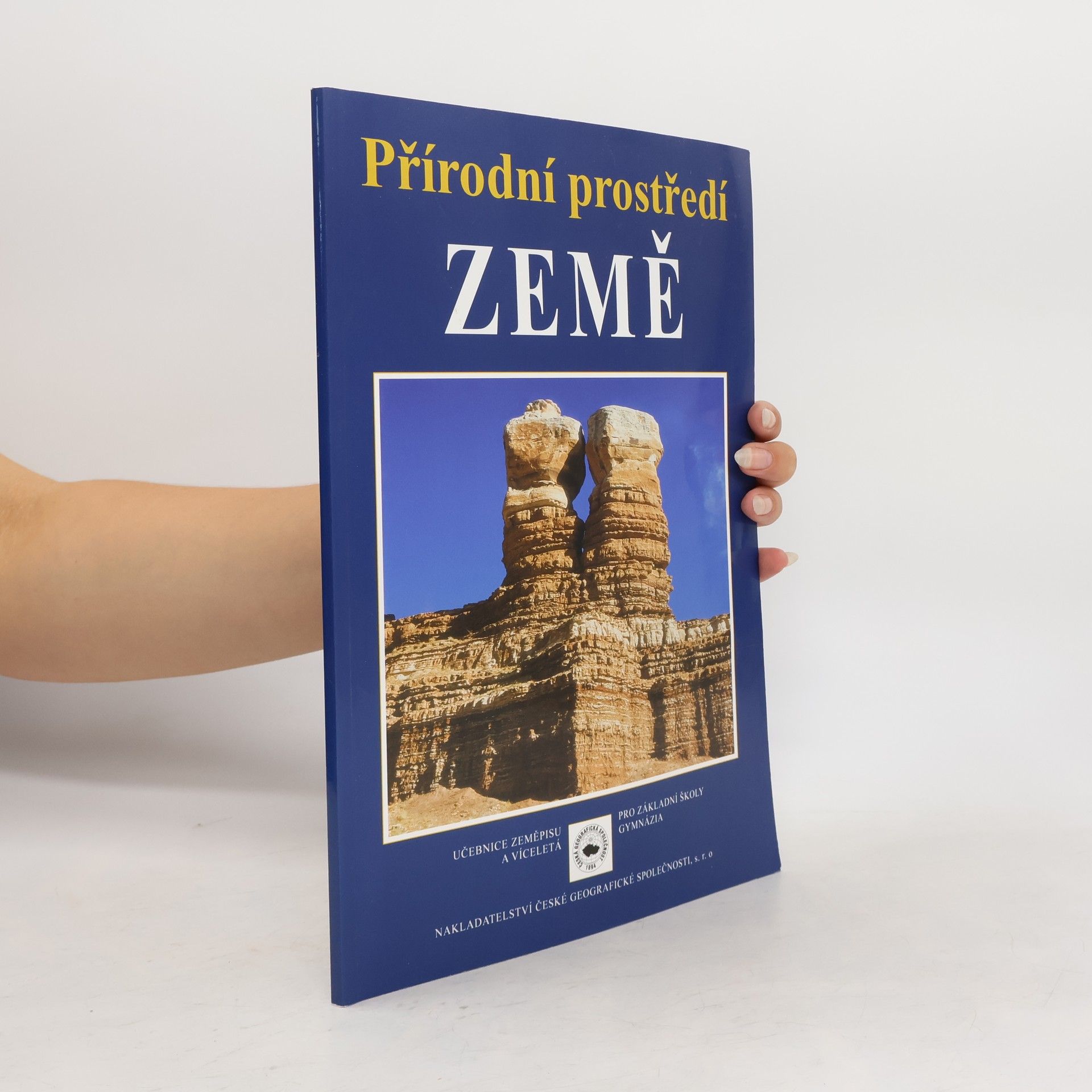 Pavel Červinka Přírodní prostředí Země : učebnice zeměpisu pro základní školy a víceletá gymnázia