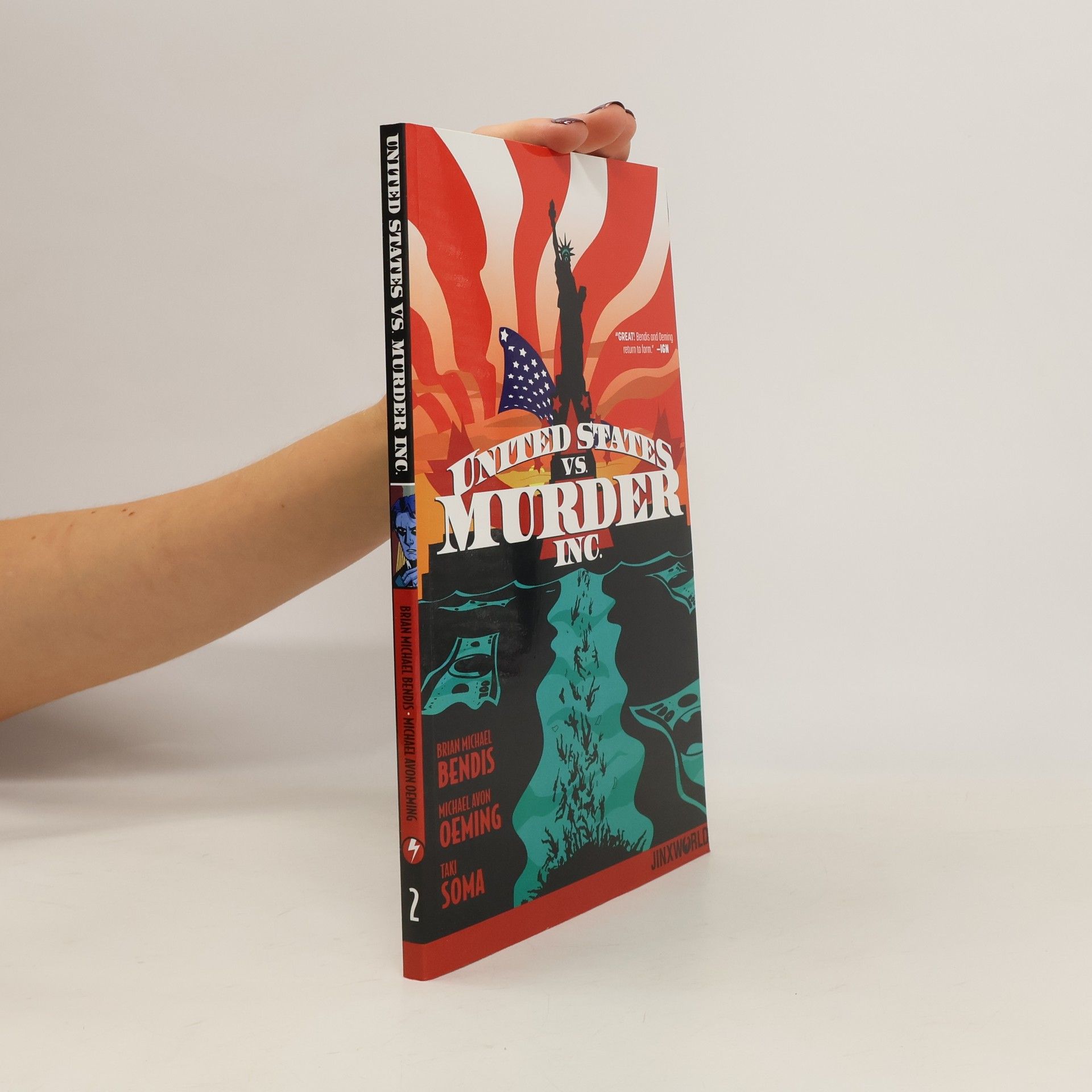 Brian Michael Bendis United States vs. Murder, Inc. Volume 1