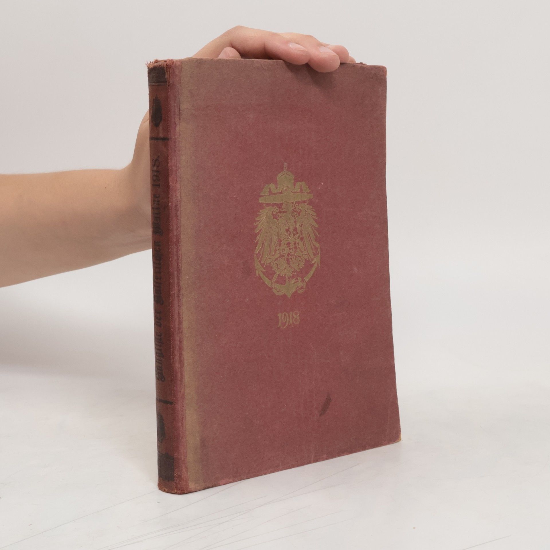 Autores varios Rangliste (Dienstaltersliste) der Kaiserlich Deutschen Marine für das Jahr 1918