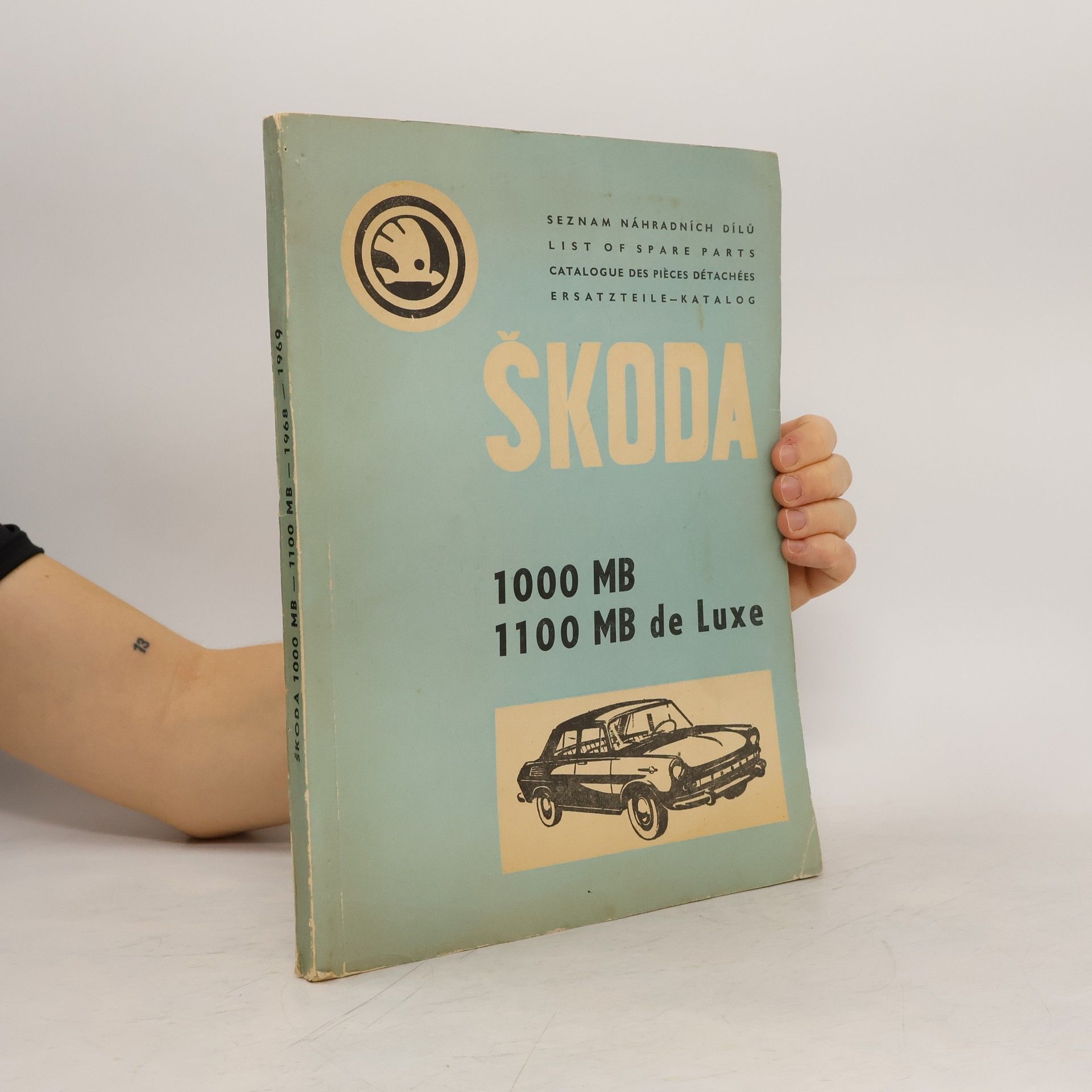 Kolektiv autorů Seznam náhradních dílů ŠKODA 1000MB 1100MB deLuxe