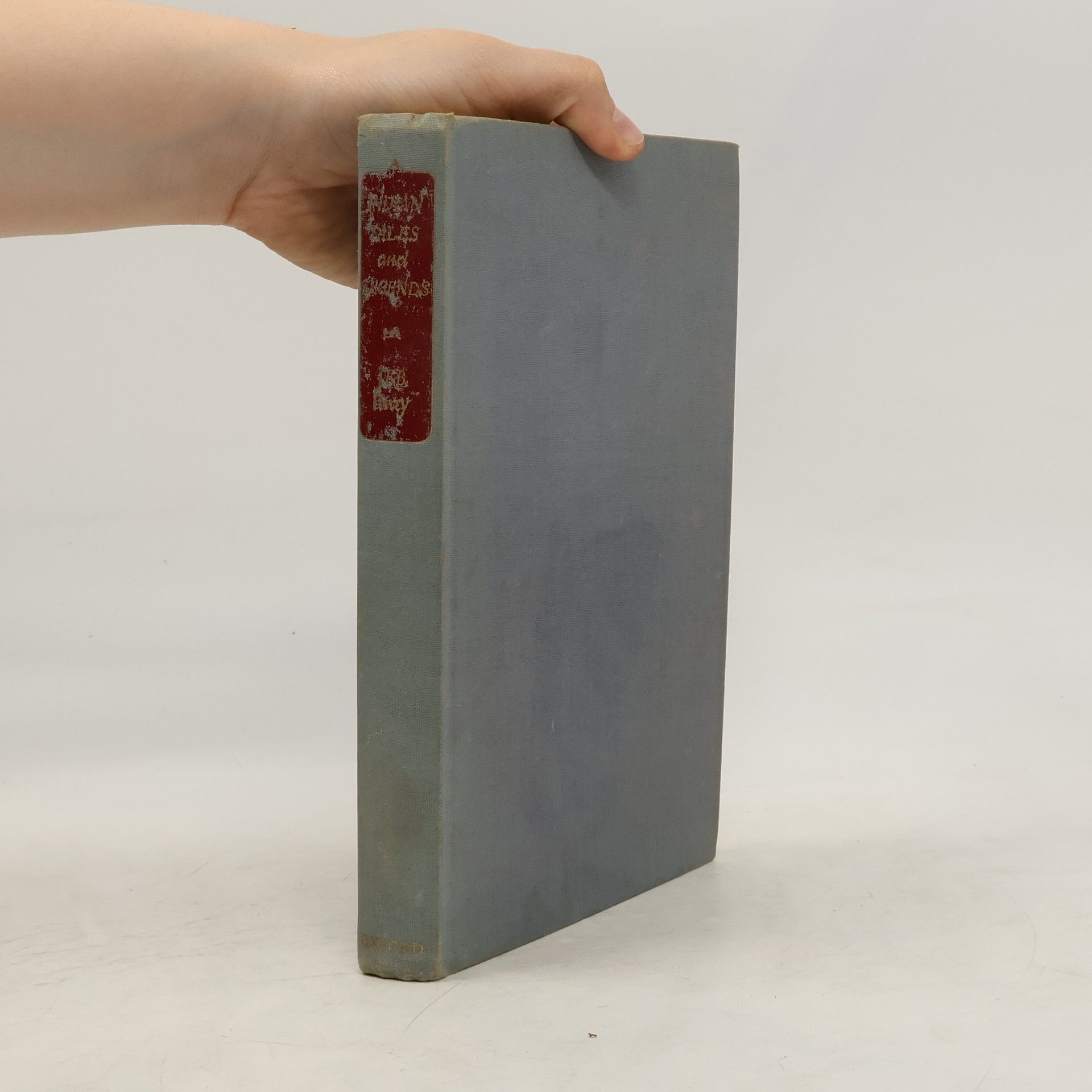 J. E. B. Gray Indian Tales and Legends