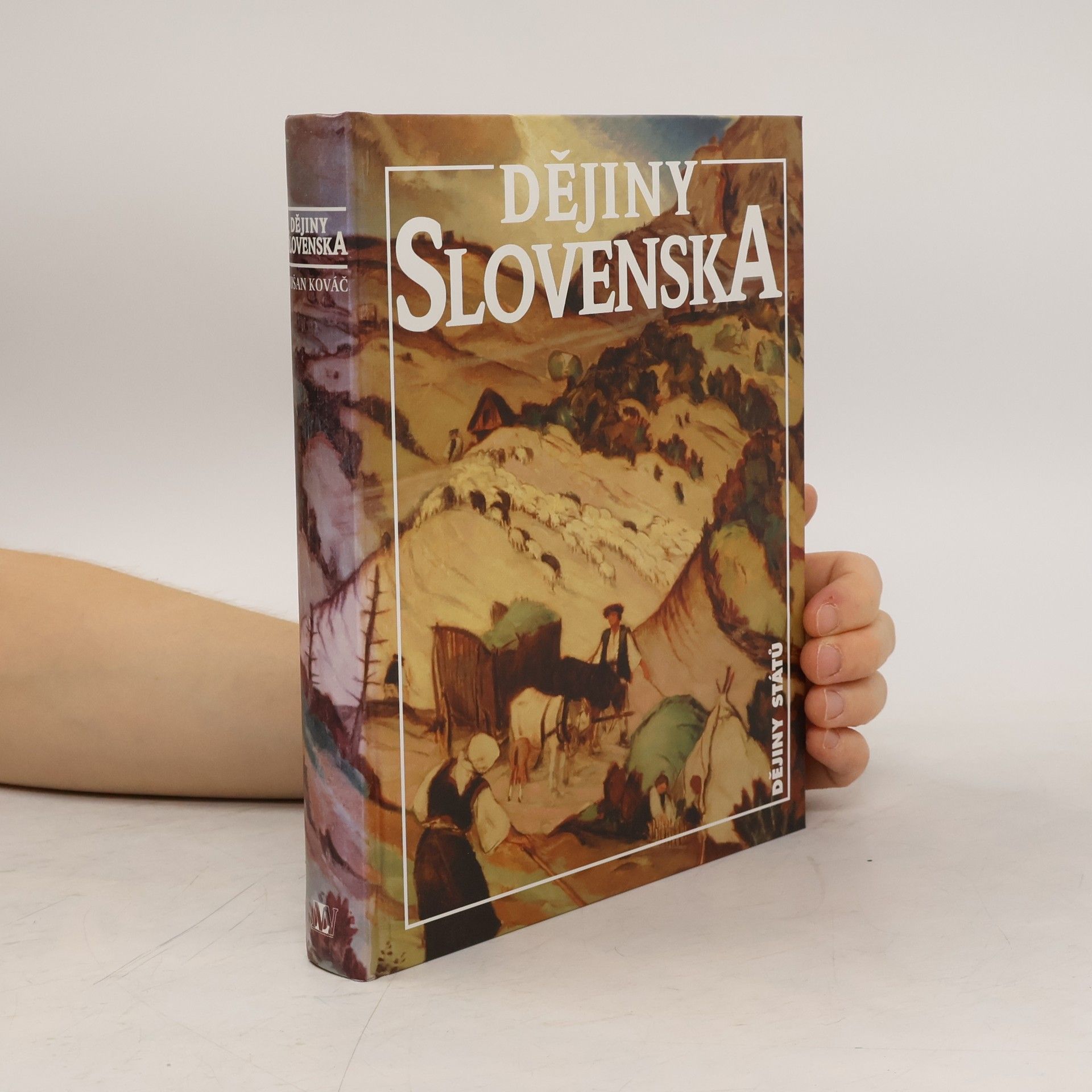 Dušan Kováč Dějiny Slovenska