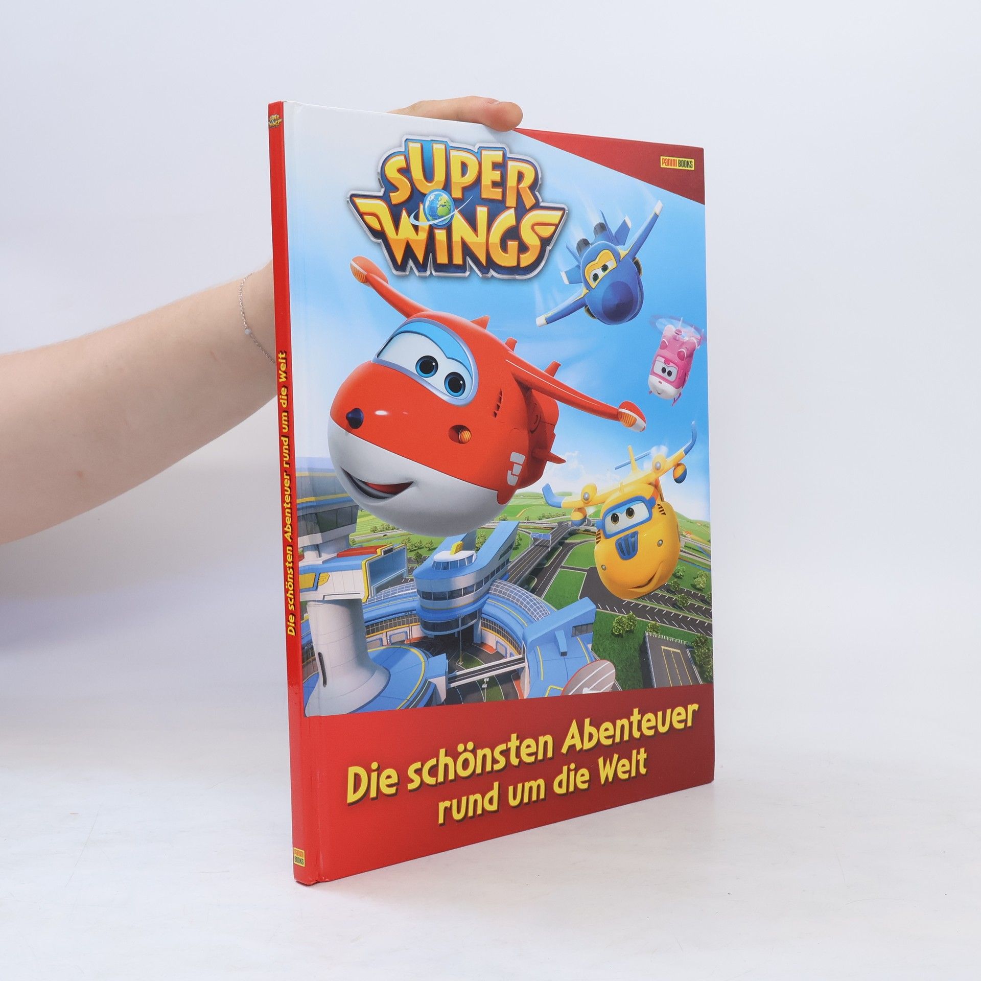 Claudia Weber Super Wings - die schönsten Abenteuer rund um die Welt