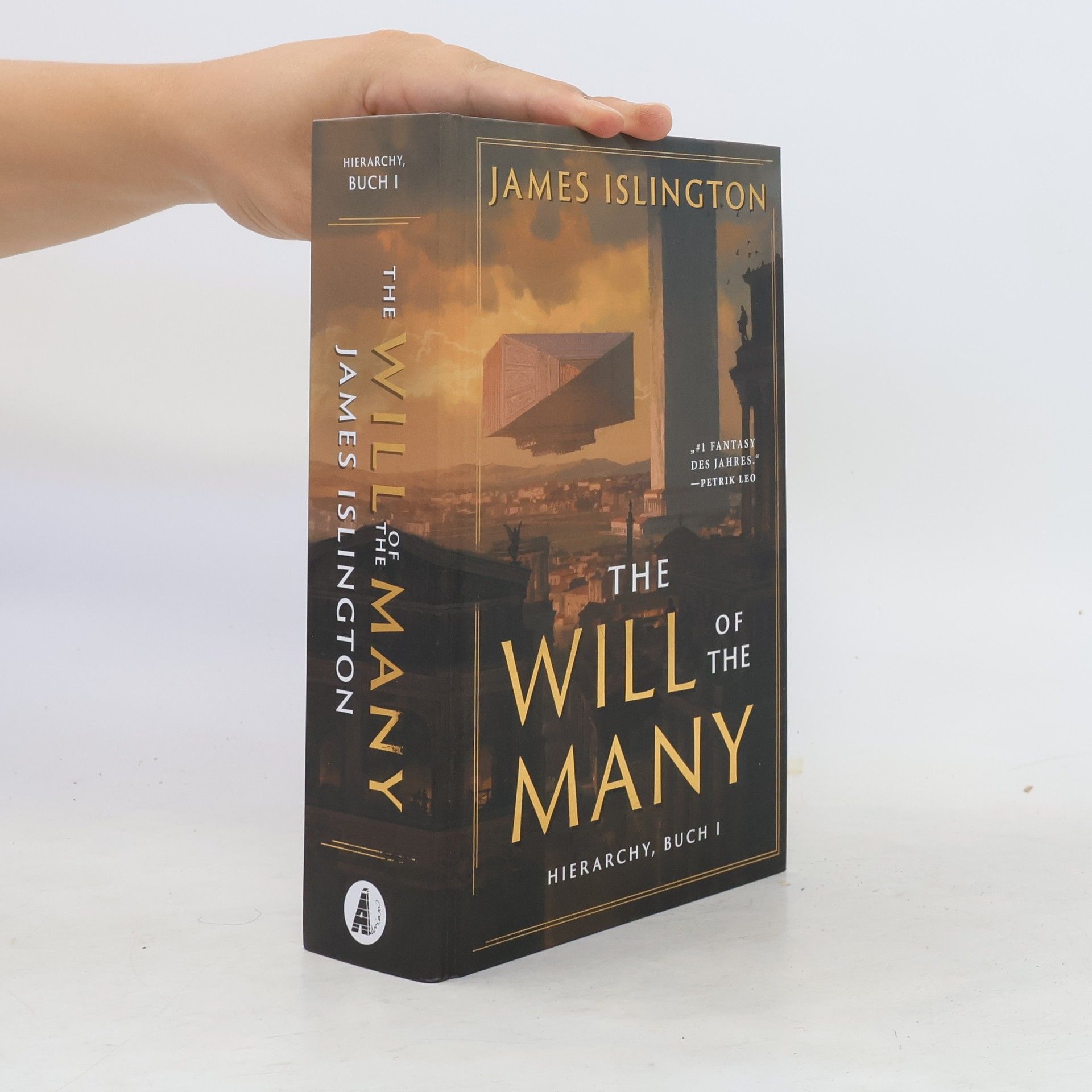 James Islington Hierarchy - 1: The Will of the Many