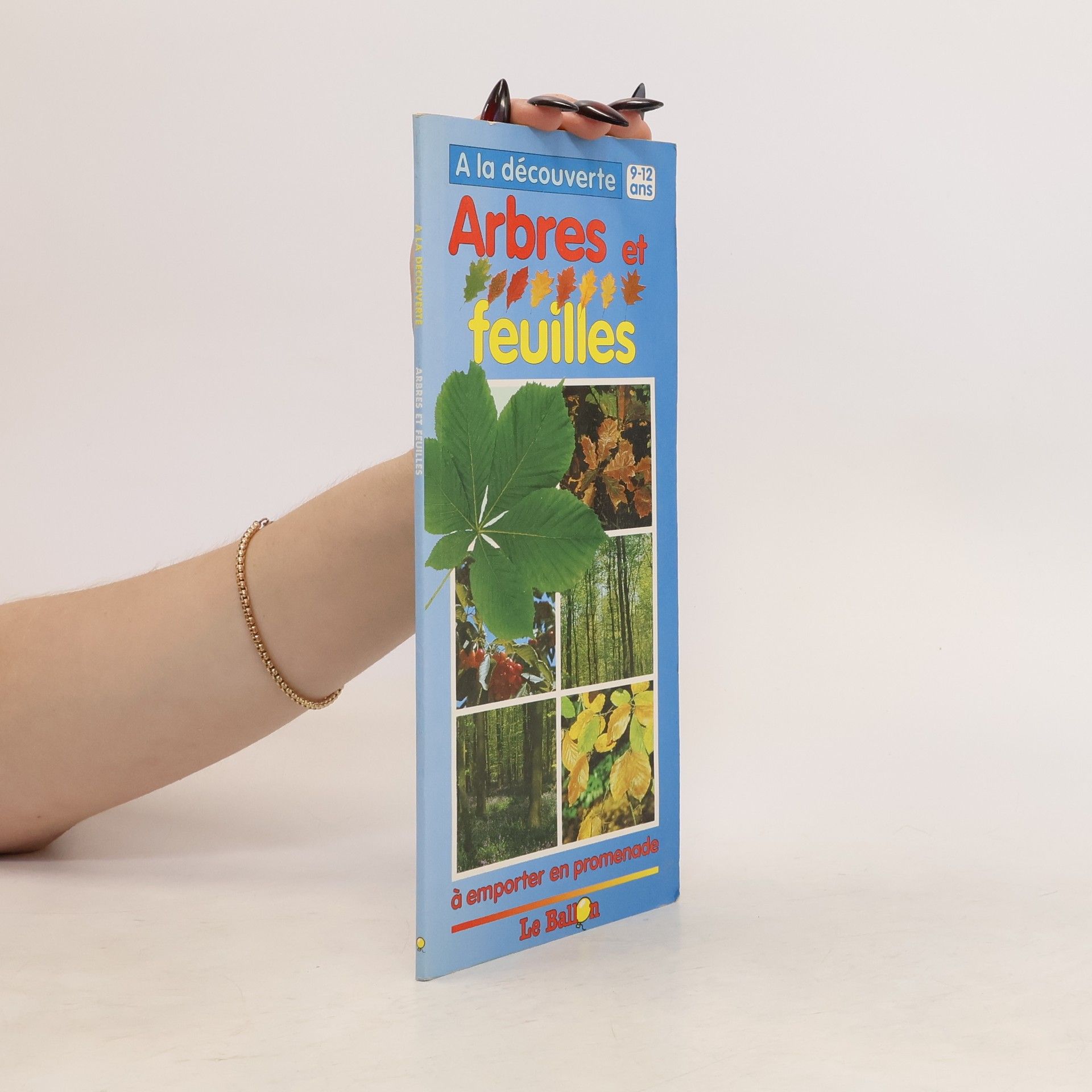 Collectif d'auteurs Arbres et feuilles