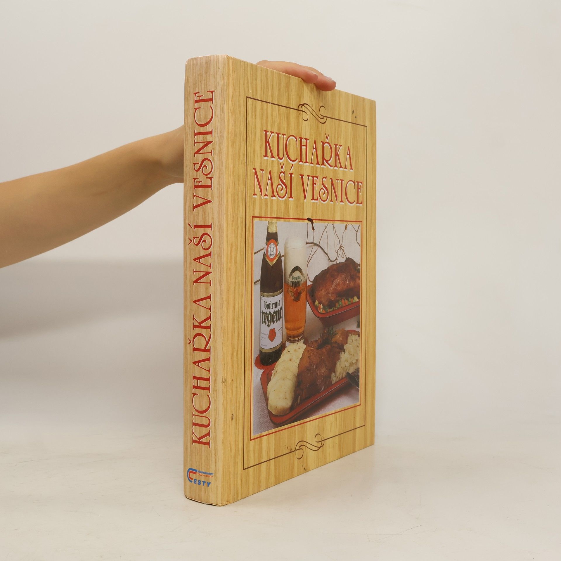 Anna Benešová Kuchařka naší vesnice