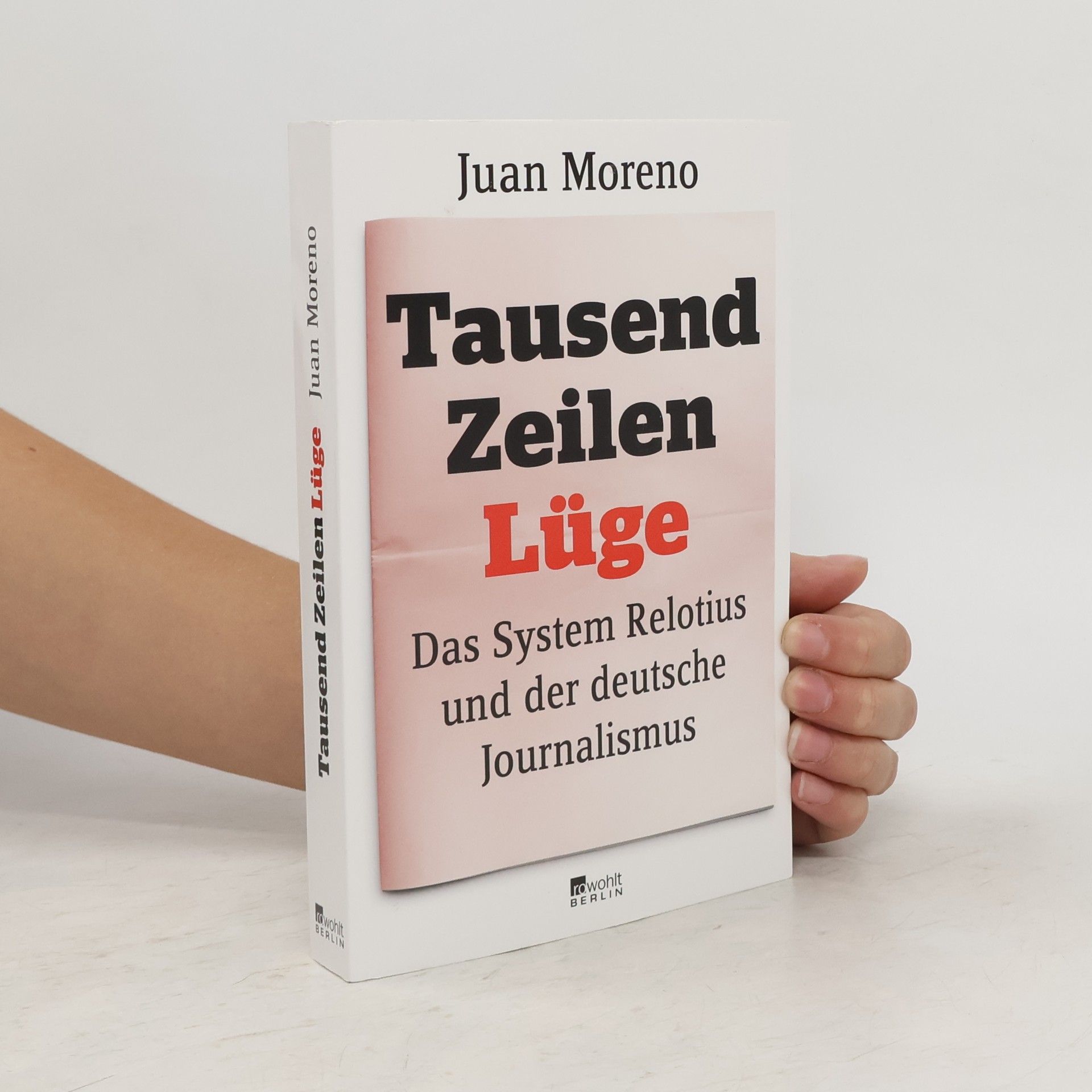 Juan Moreno Tausend Zeilen Lüge
