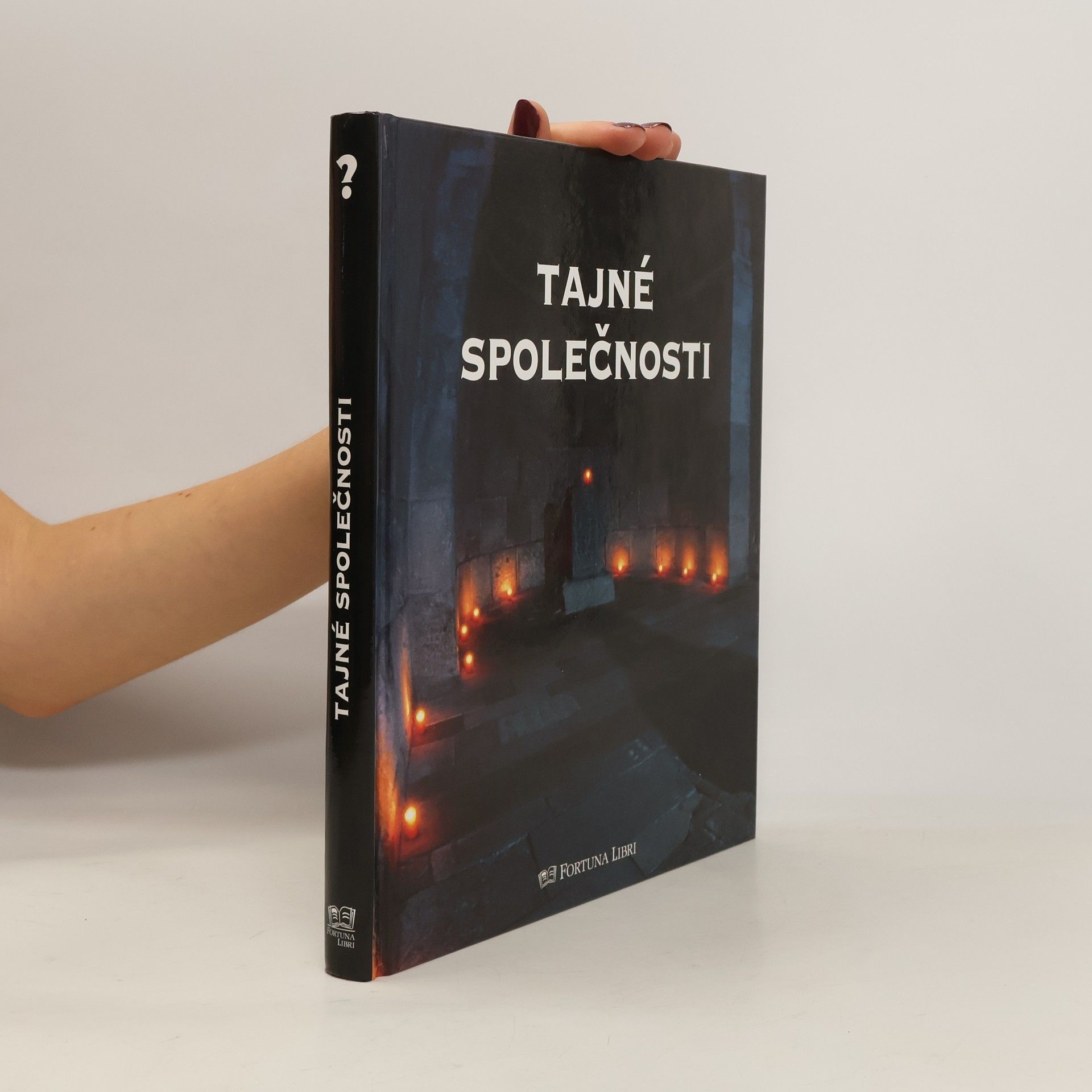 Kolektiv autorů Tajné společnosti