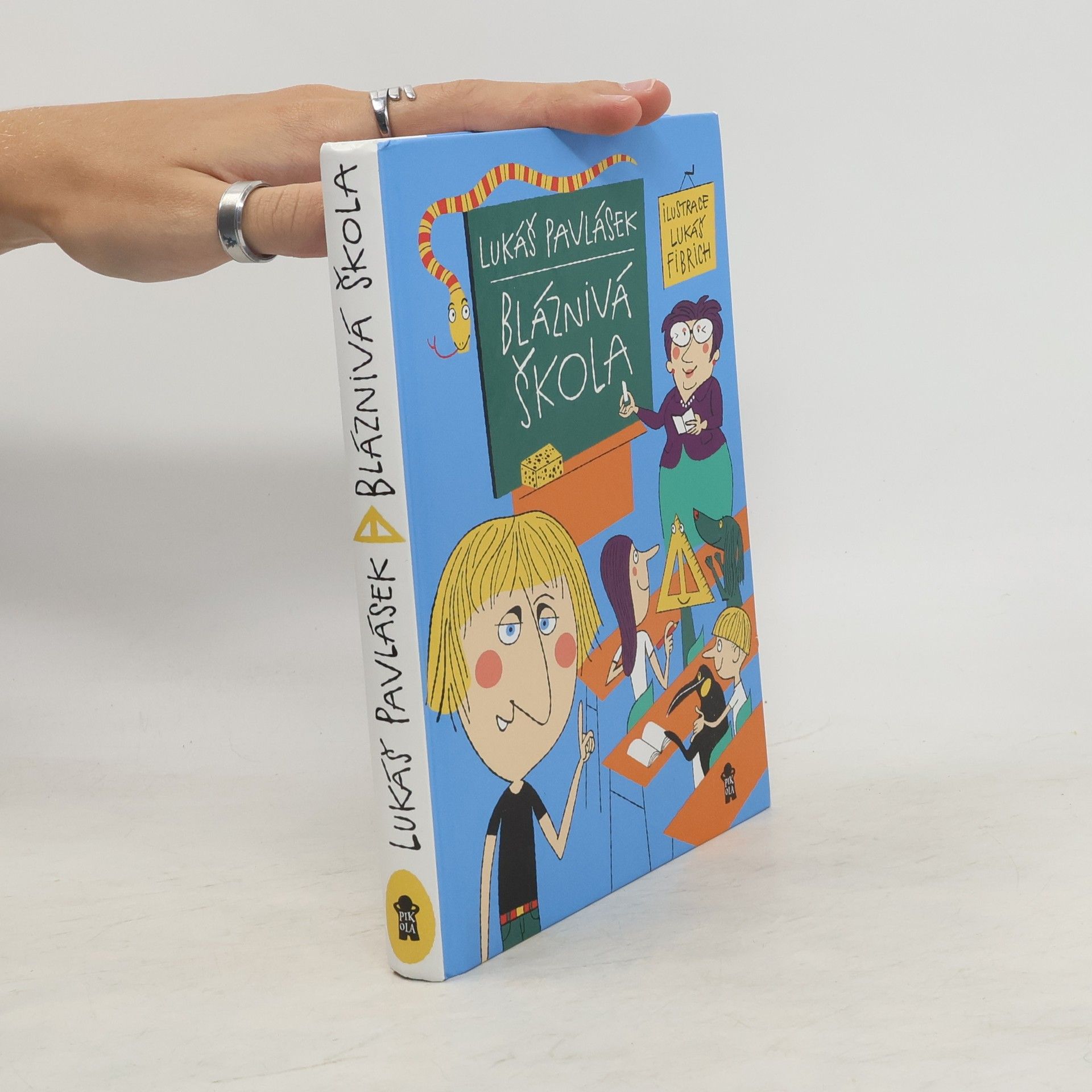 Lukáš Pavlásek Bláznivá škola