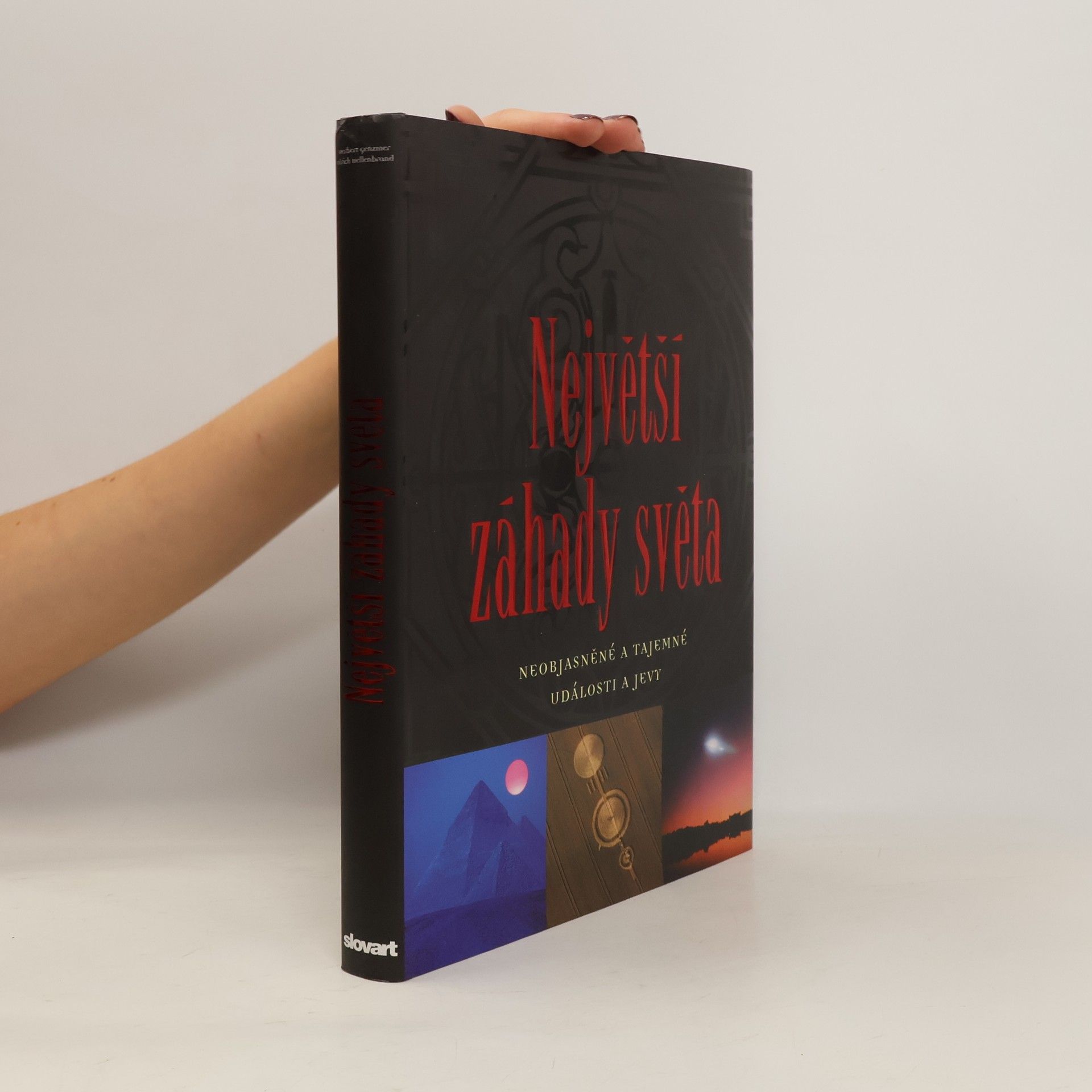 Herbert Genzmer Největší záhady světa: Neobjasněné a tajemné události a jevy