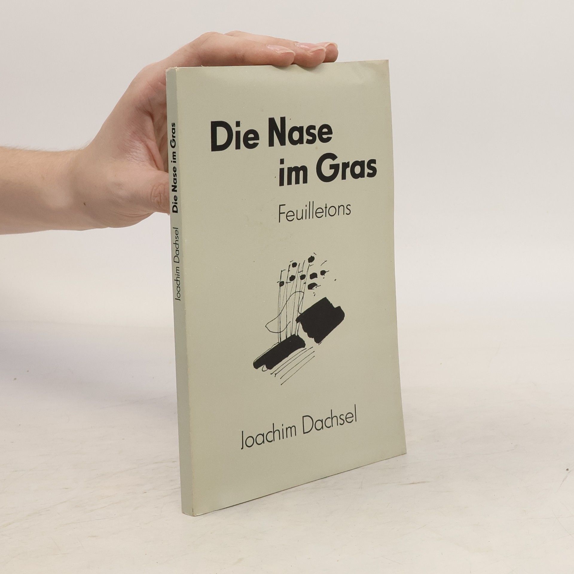 Joachim Dachsel Die Nase im Gras