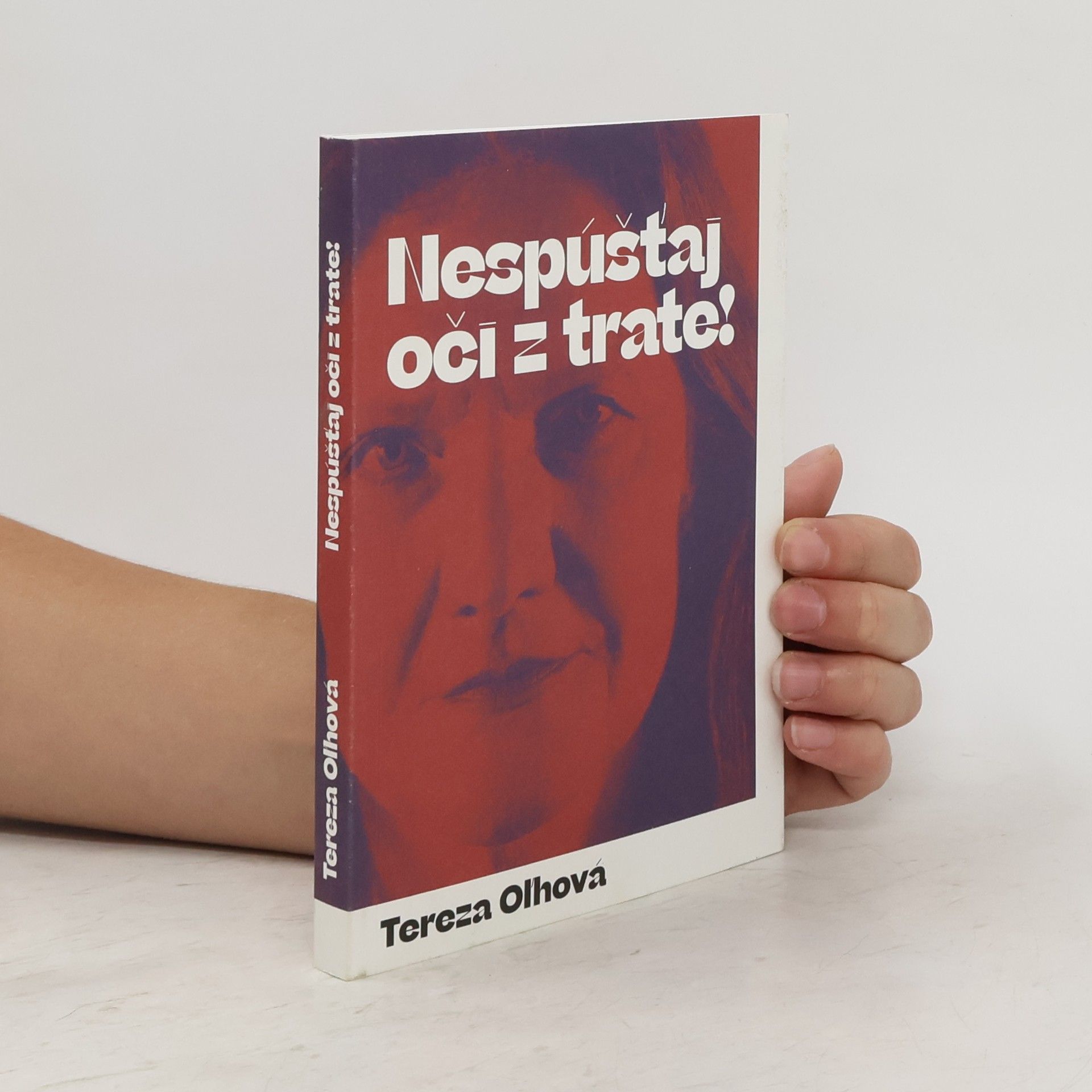 Tereza Oľhová Nespúšťaj oči z trate!