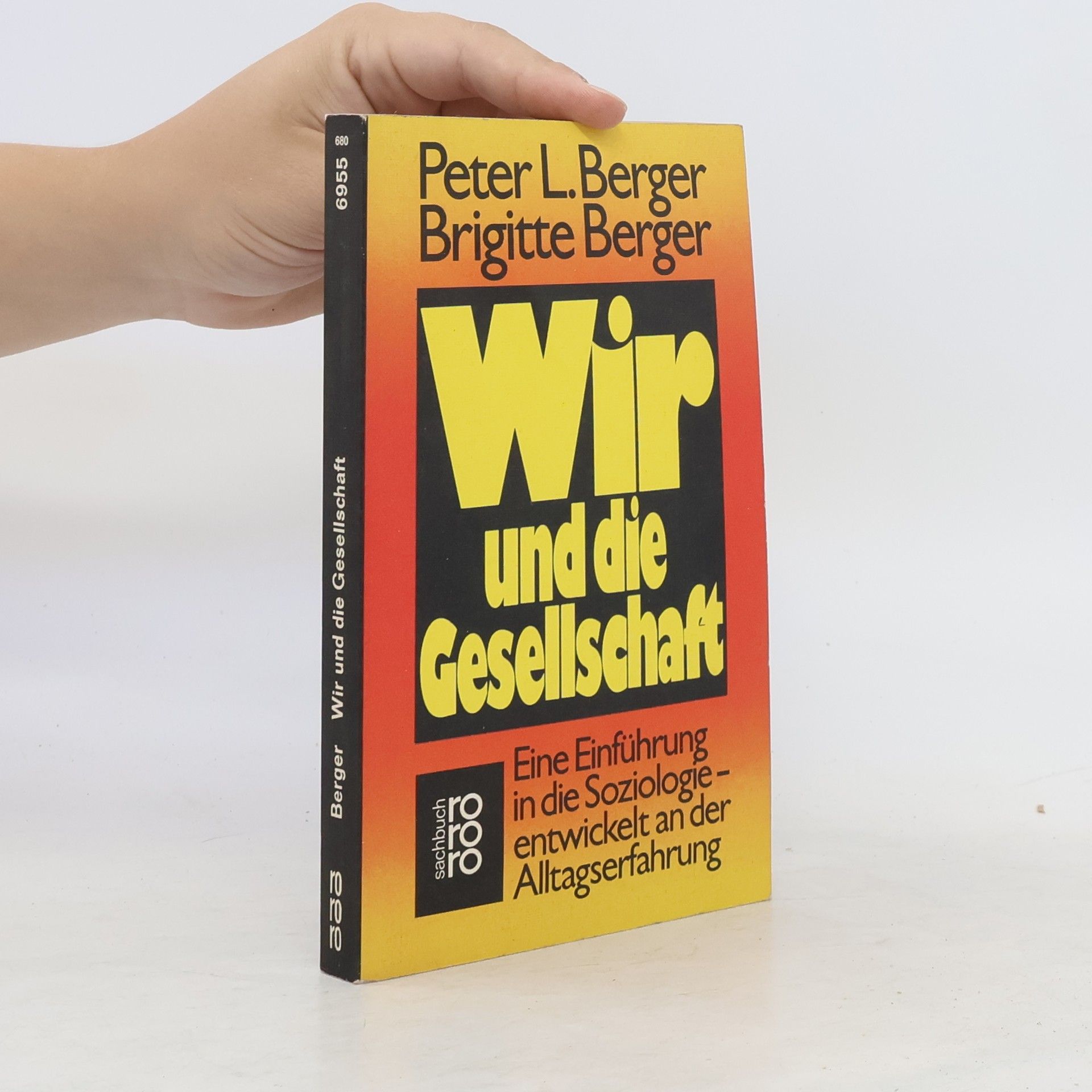 Peter Ludwig Berger Wir und die Gesellschaft