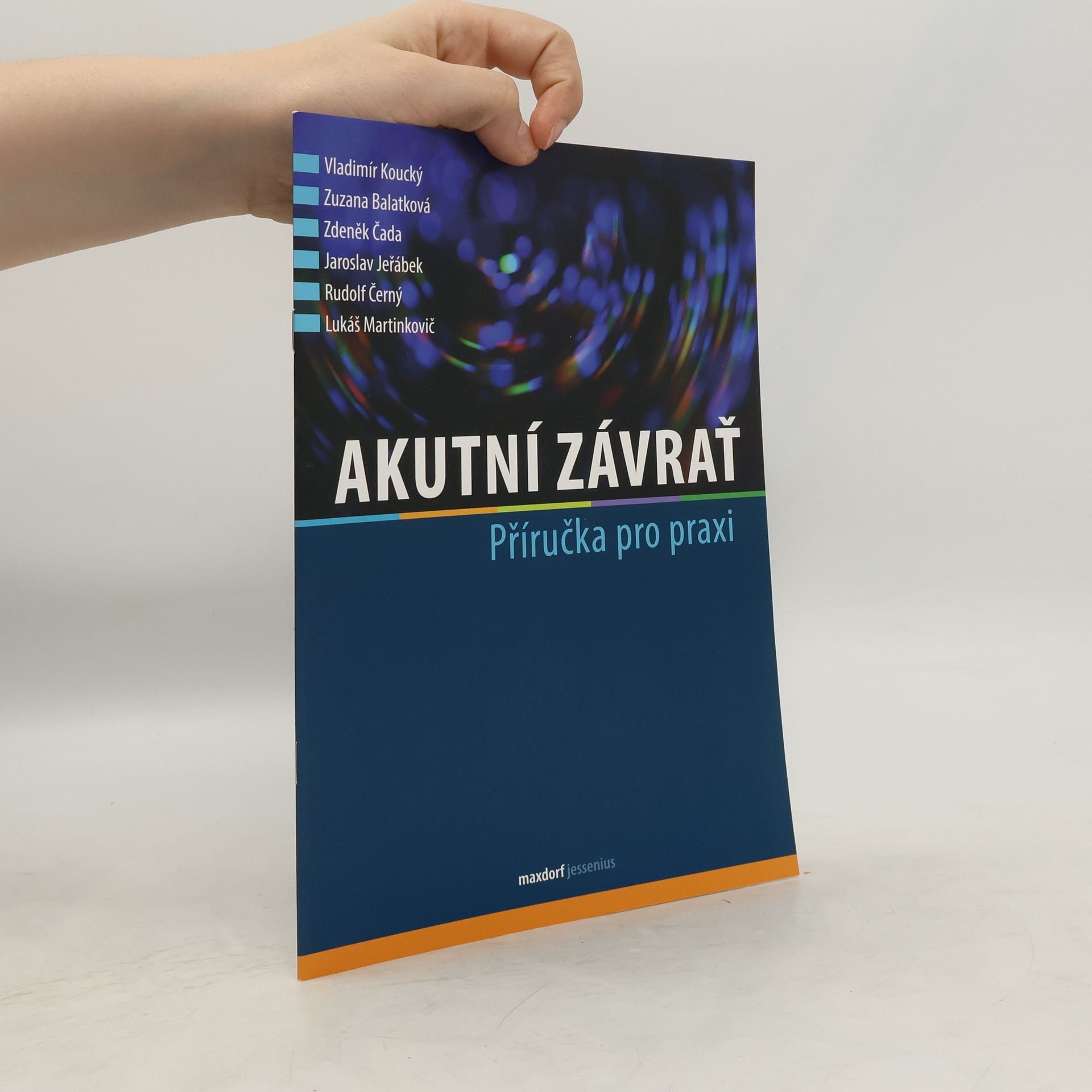 Kolektiv autorů Akutní závrať. Příručka pro praxi