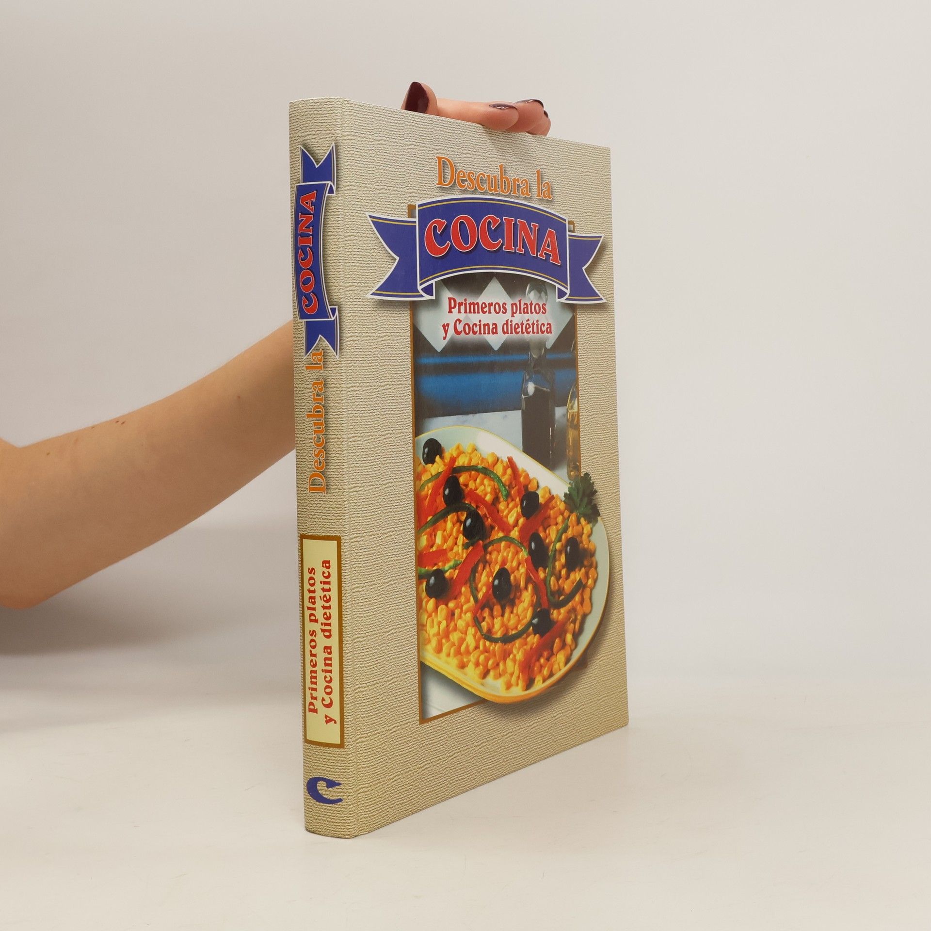 Autores varios Descubra la Cocina. Primeros platos y cocina dietética
