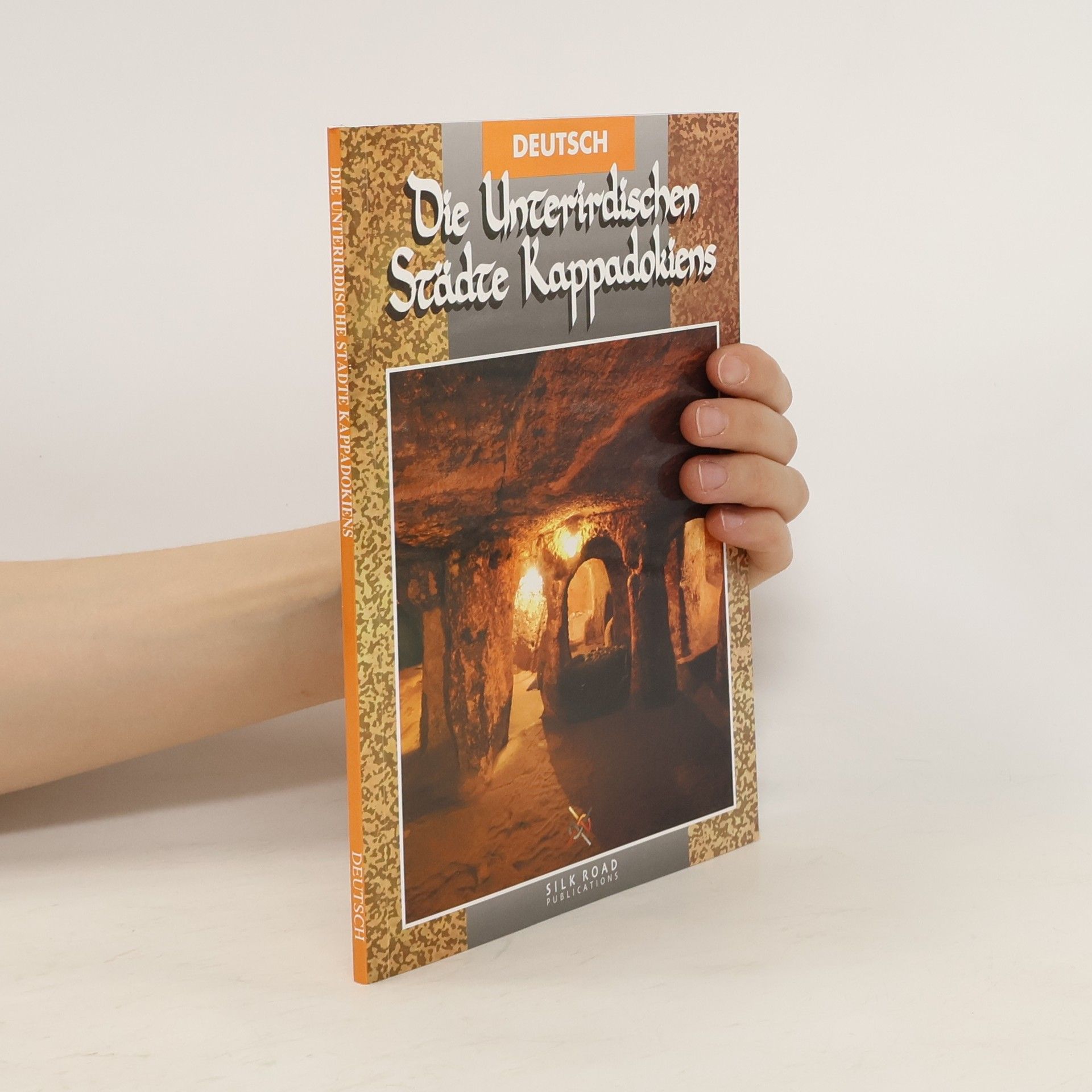 Collectif d'auteurs Die Unterirdischen Städte Kappadokiens