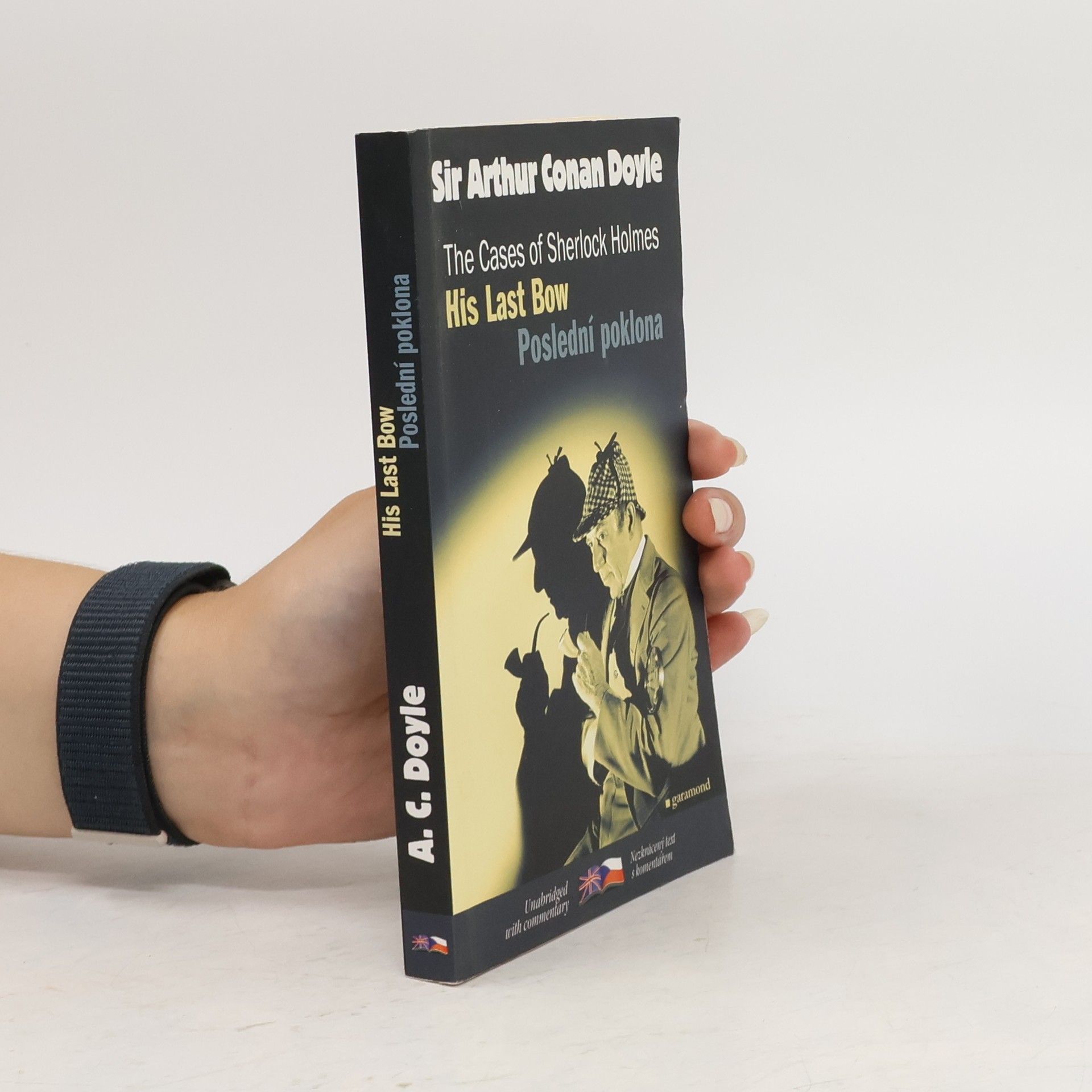 His last bow and other adventures of Sherlock Holmes. Poslední poklona a jiné příběhy Sherlocka Holmese