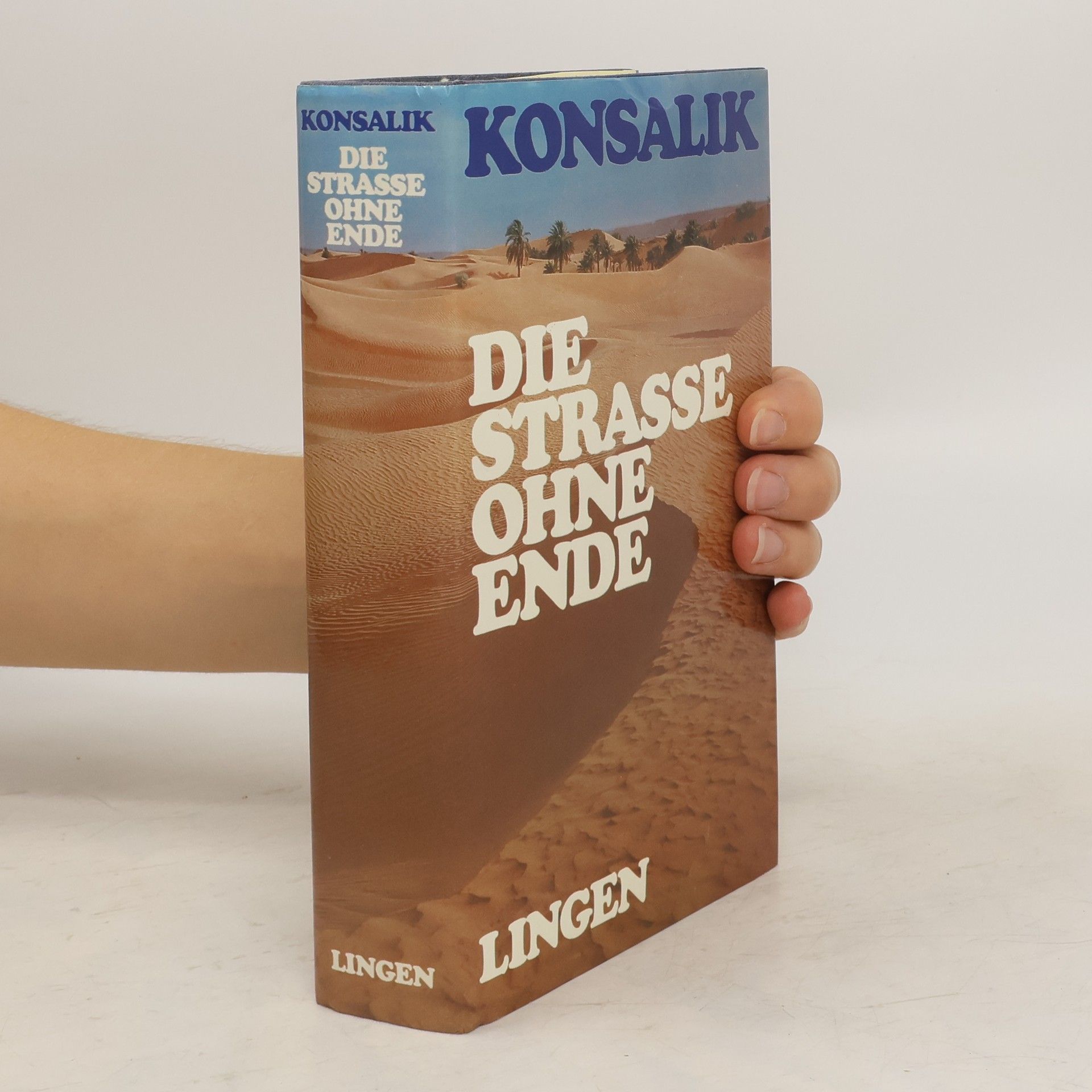 Heinz G. Konsalik Die Strasse ohne Ende