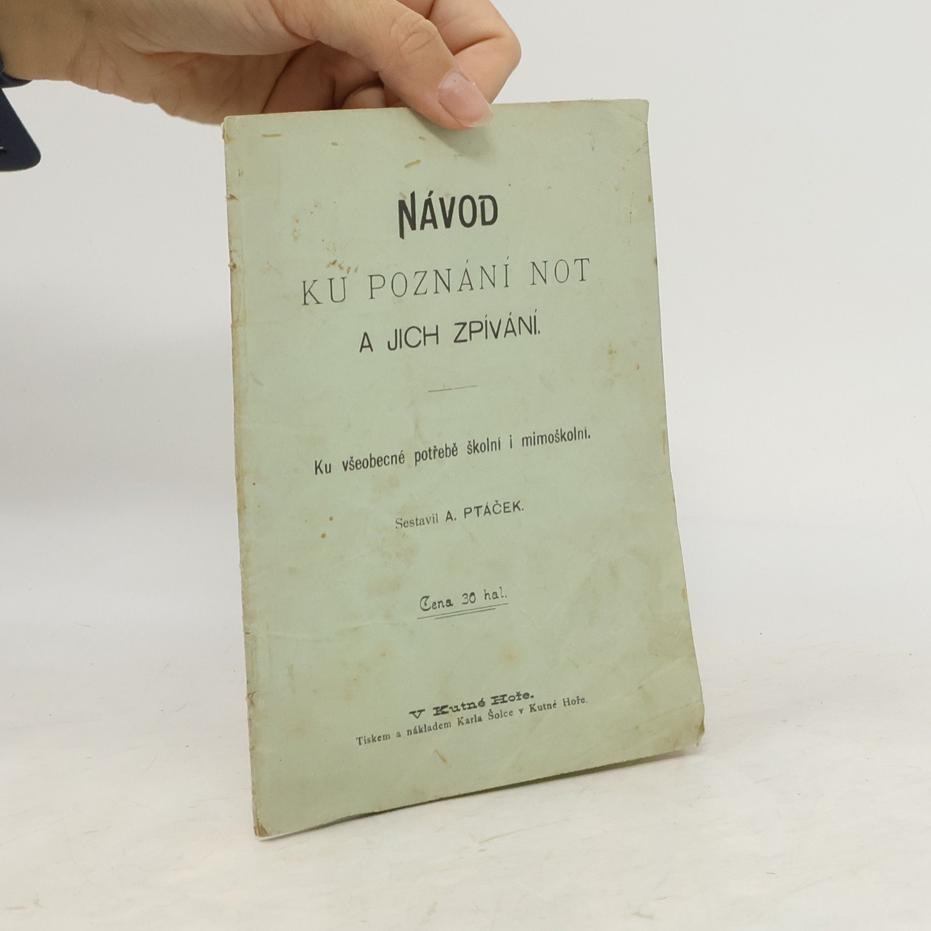 Antonín Ptáček Návod ku poznání not a jich zpívání