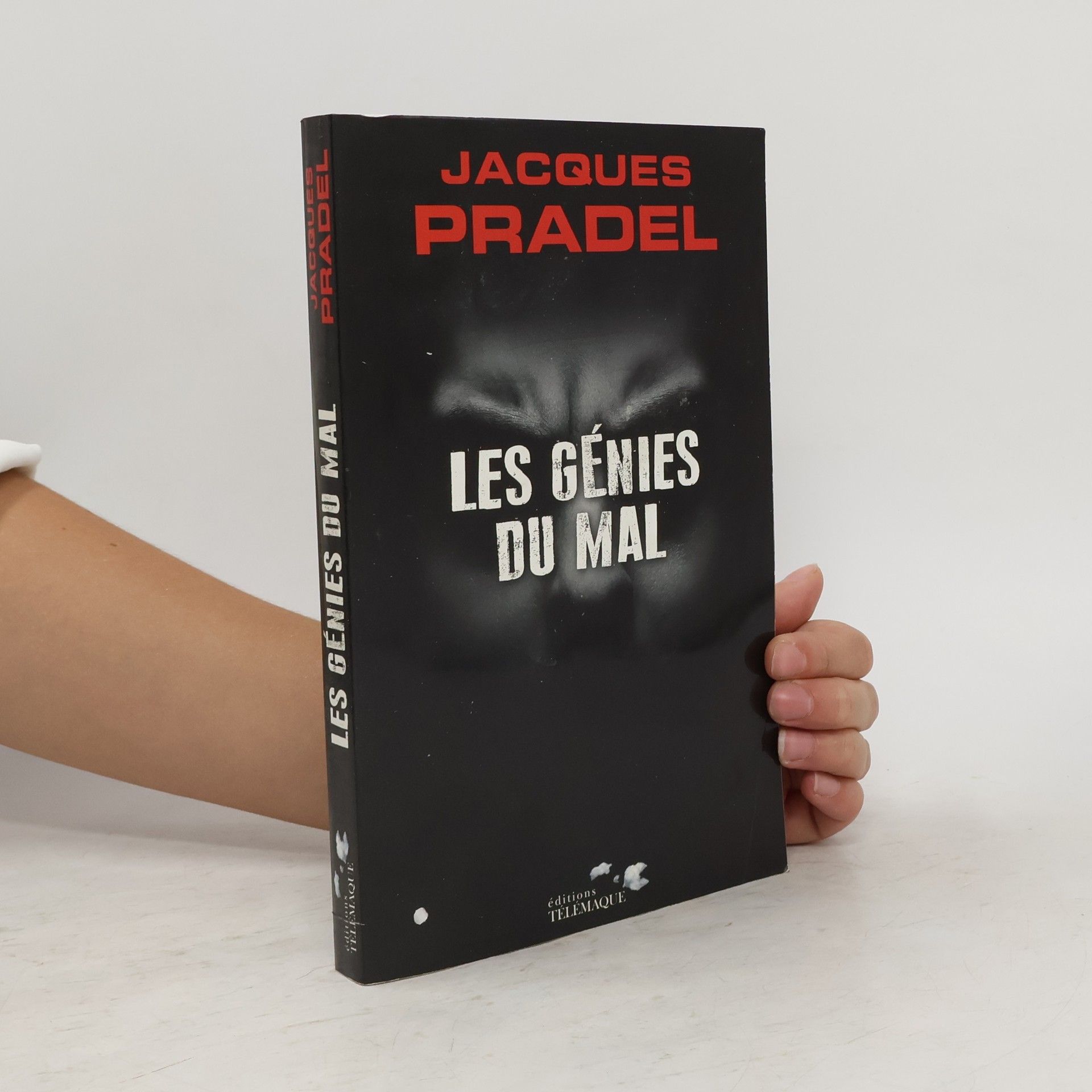 Jacques Pradel Les génies du mal