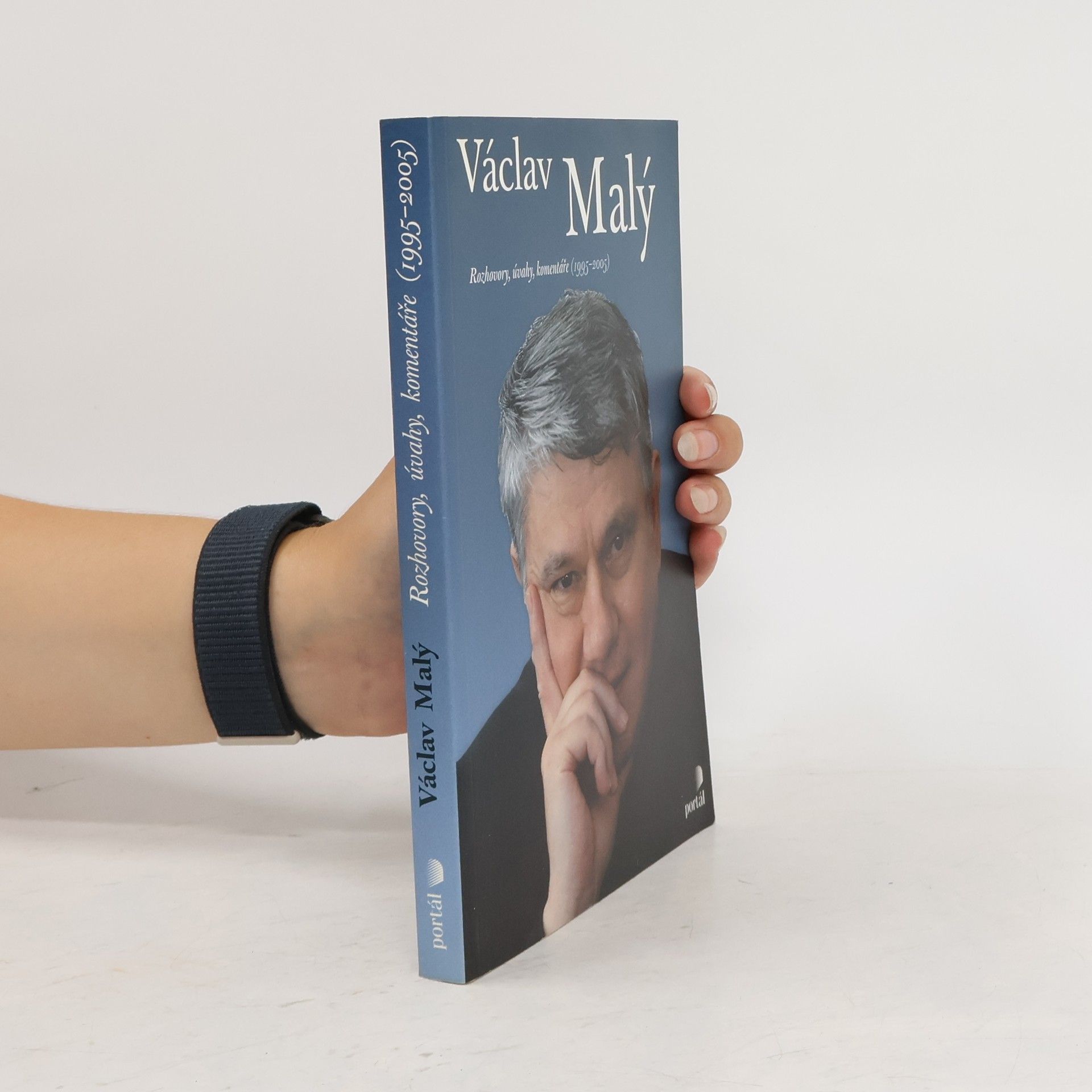 Václav Malý Václav Malý : rozhovory, úvahy, komentáře (1995-2005)