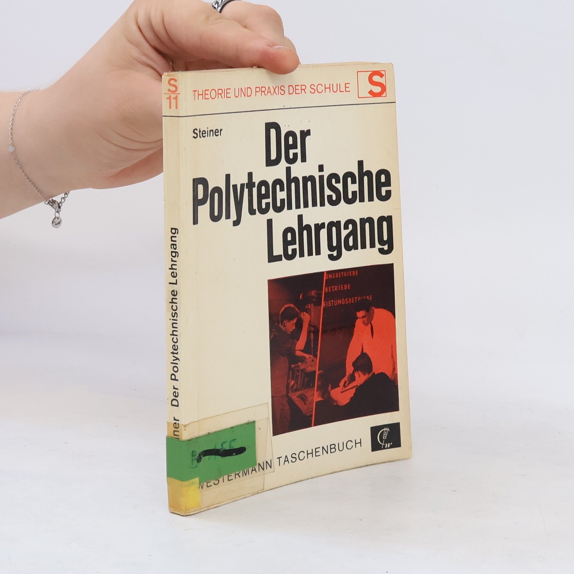Sepp Steiner Der polytechnische Lehrgang