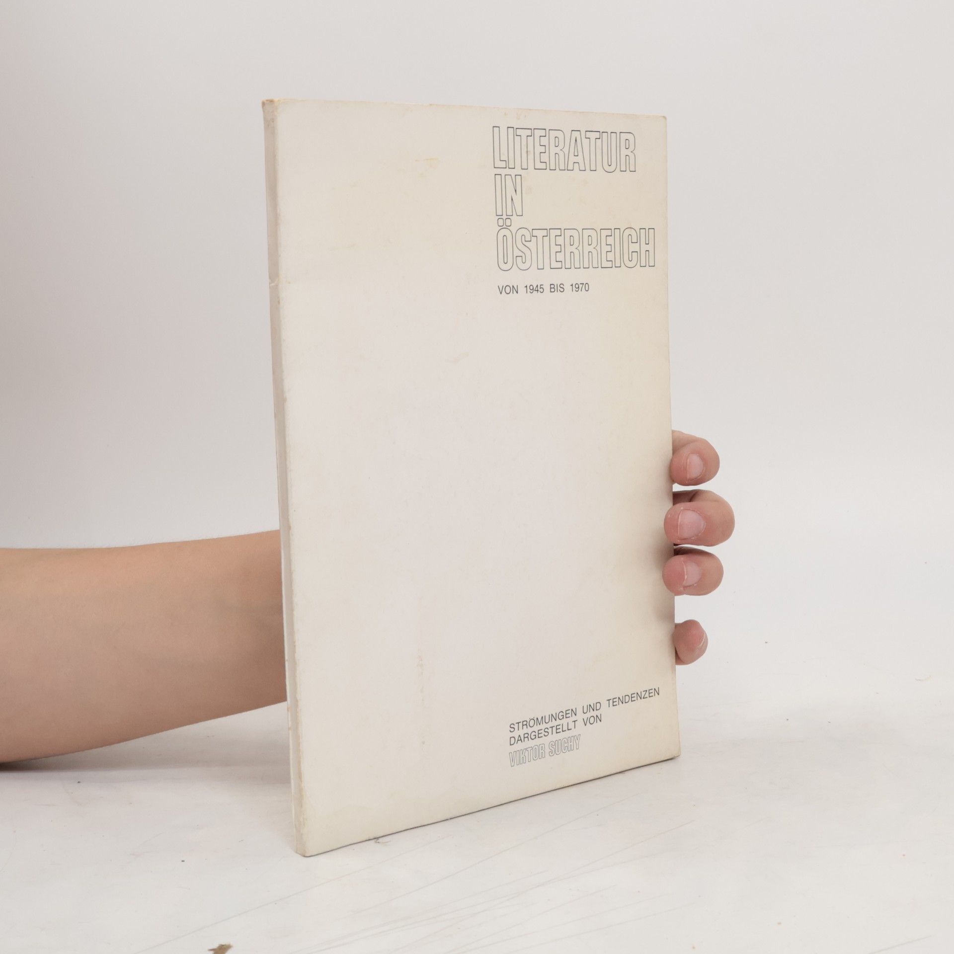 Auteurscollectief Literatur in Österreich. Von 1945 bis 1970