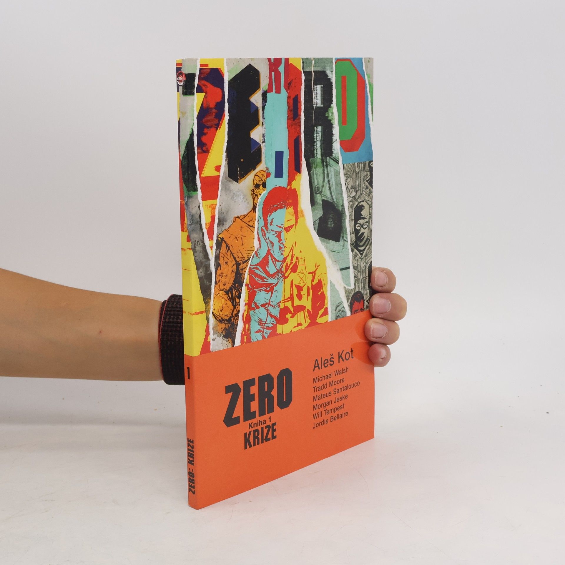 Aleš Kot Zero. Kniha 1. Krize