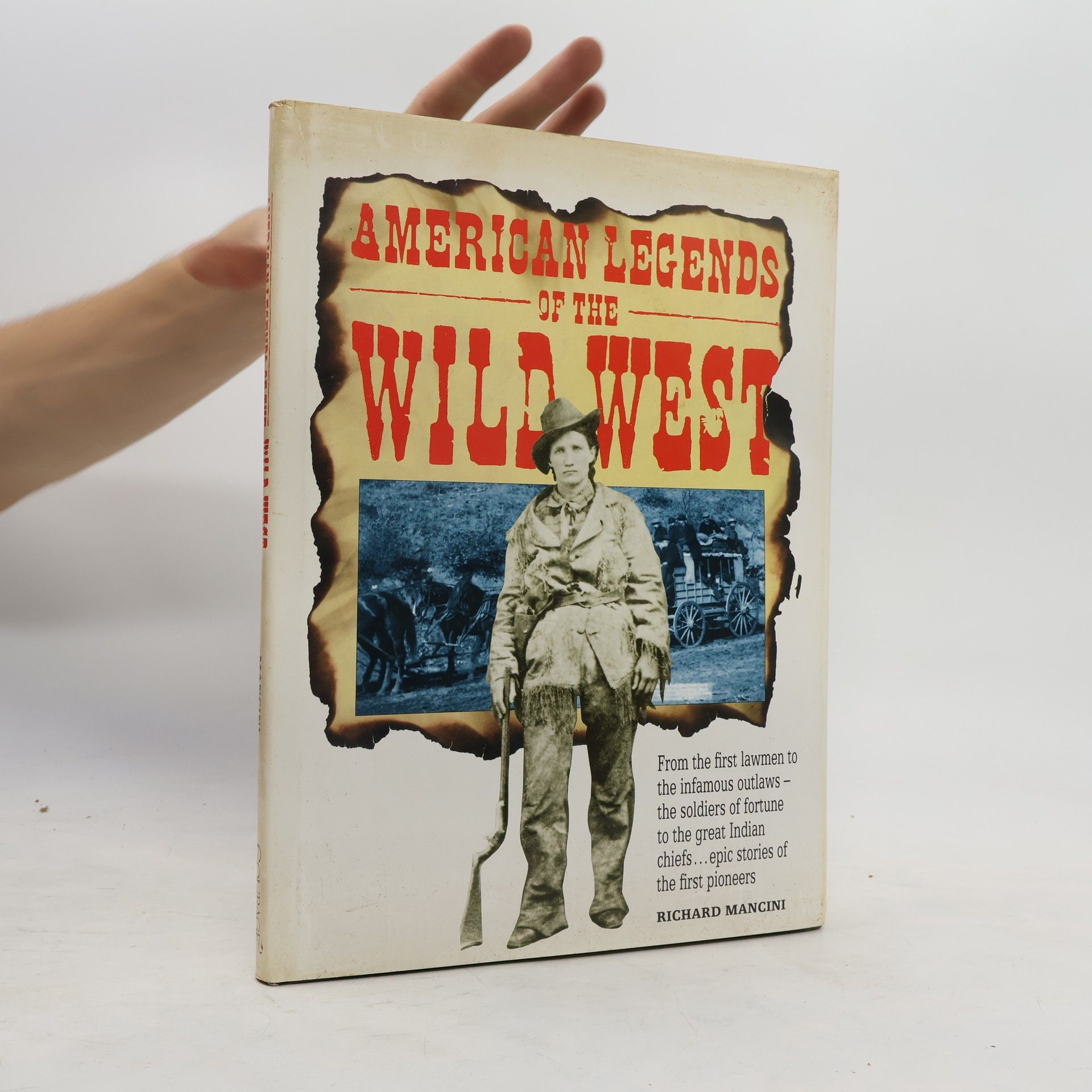 Richard Mancini American Legends of the Wild West