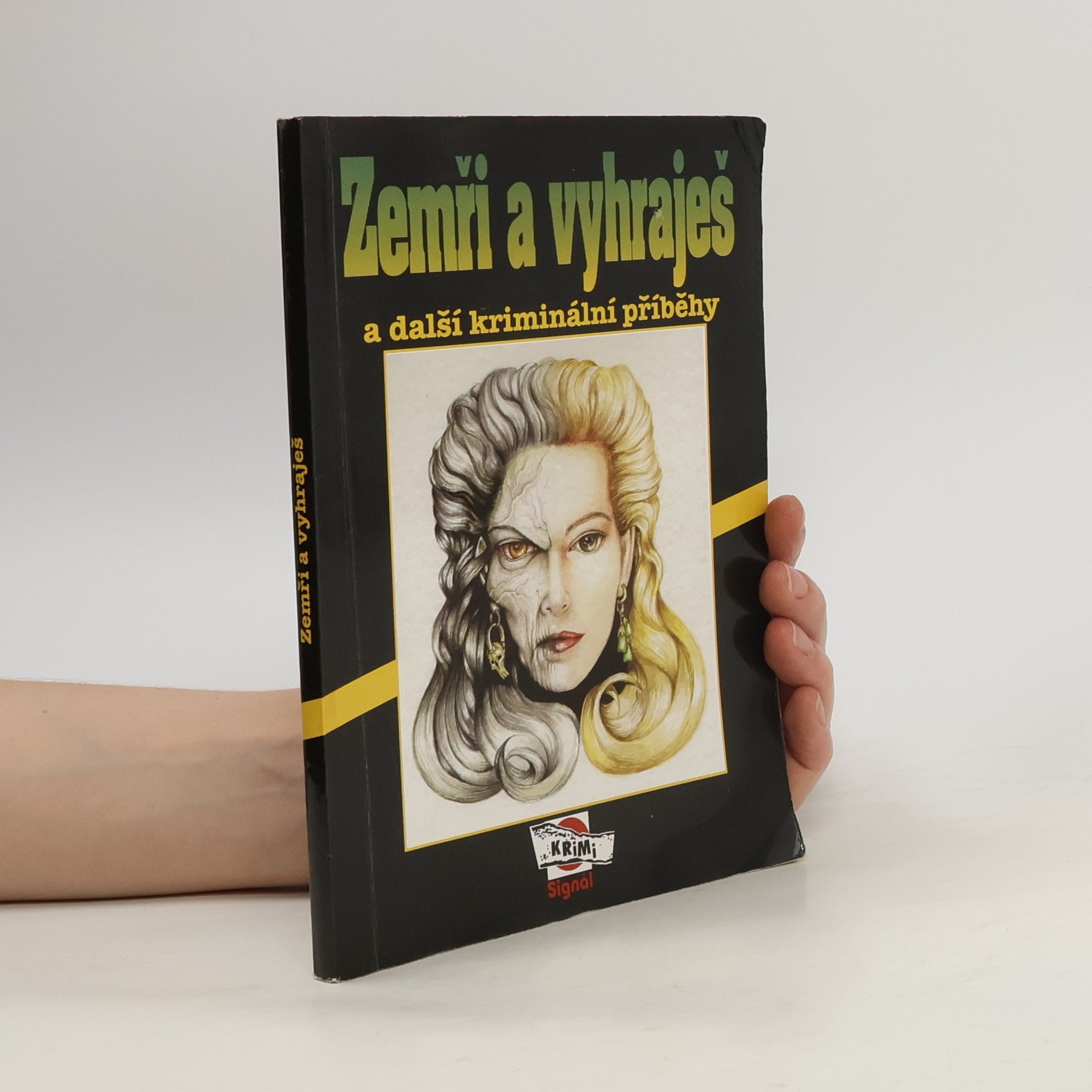 * antologie Zemři a vyhraješ a další kriminální příběhy