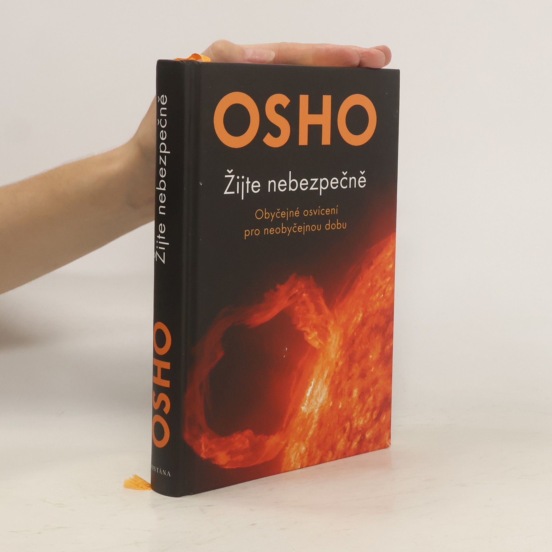 Ošó Žijte nebezpečně. Obyčejné osvícení pro neobyčejnou dobu
