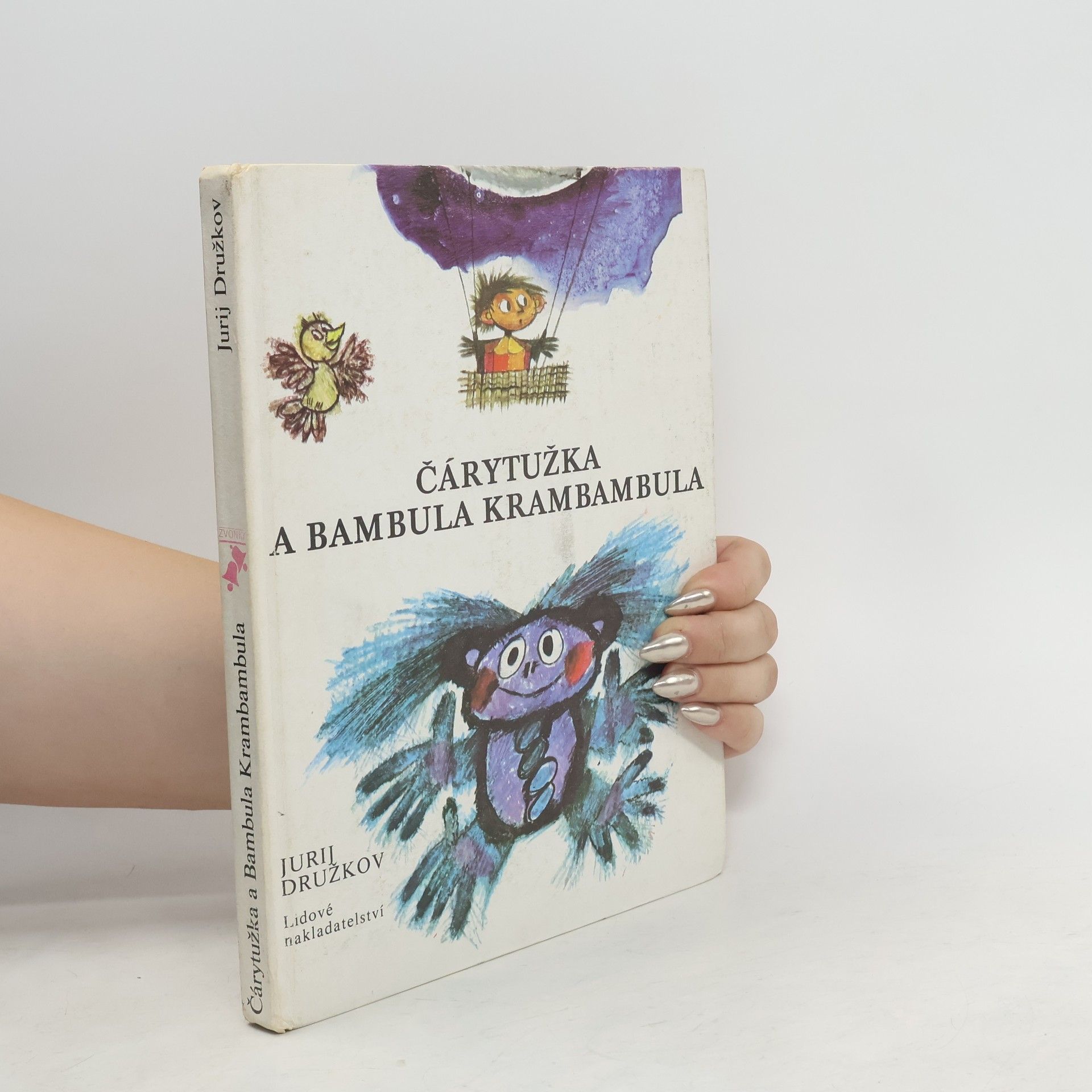 Jurij Michajlovič Družkov Čárytužka a Bambula Krambambula