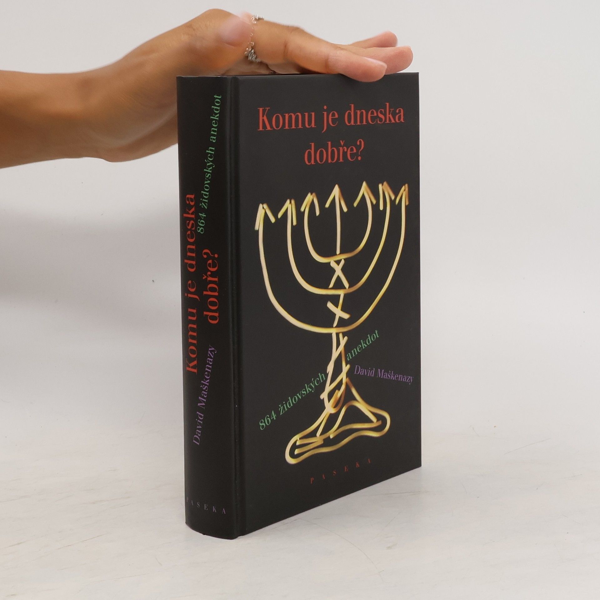 David Maškenazy Komu je dneska dobře? 864 židovských anekdot