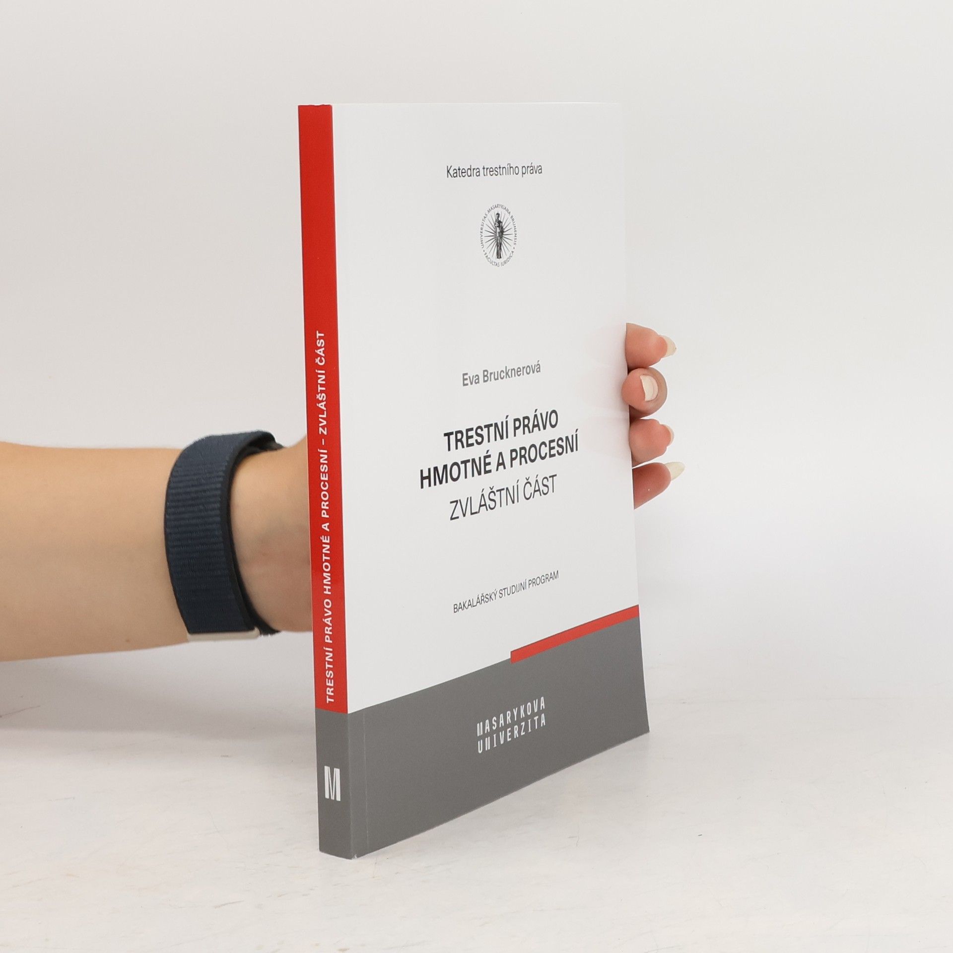 Kolektiv autorů Trestní právo hmotné a procesní