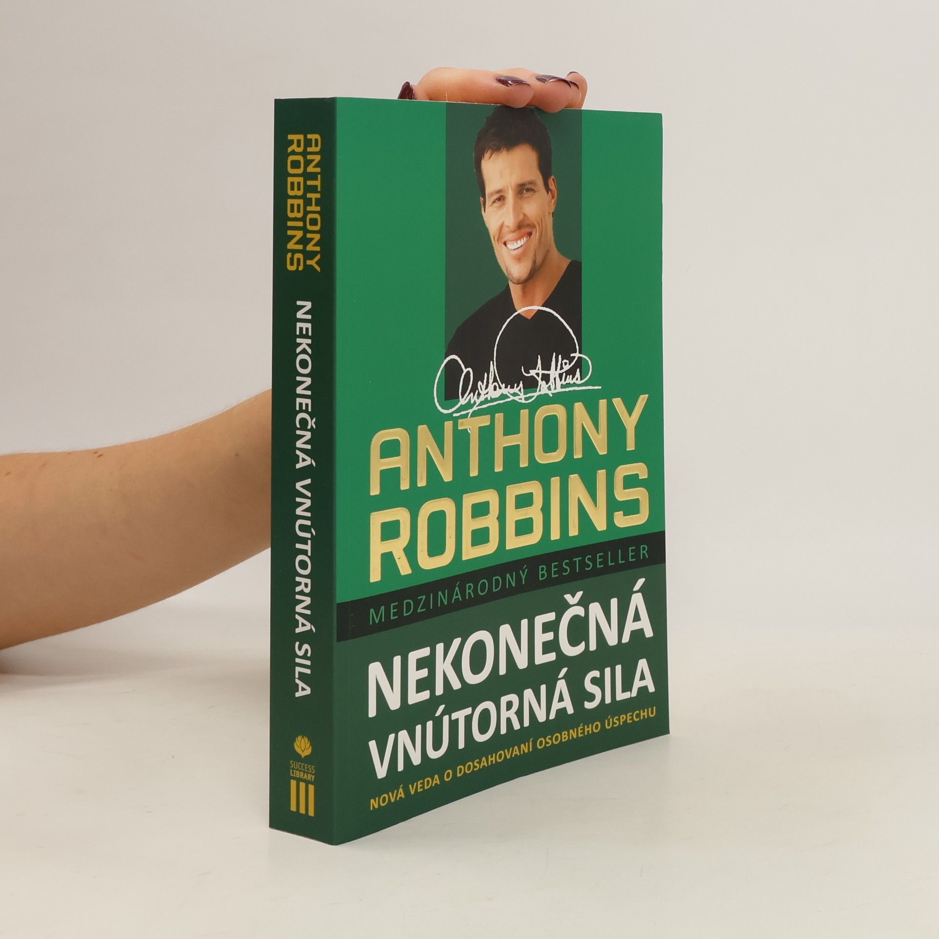 Tony Robbins Nekonečná vnútorná sila