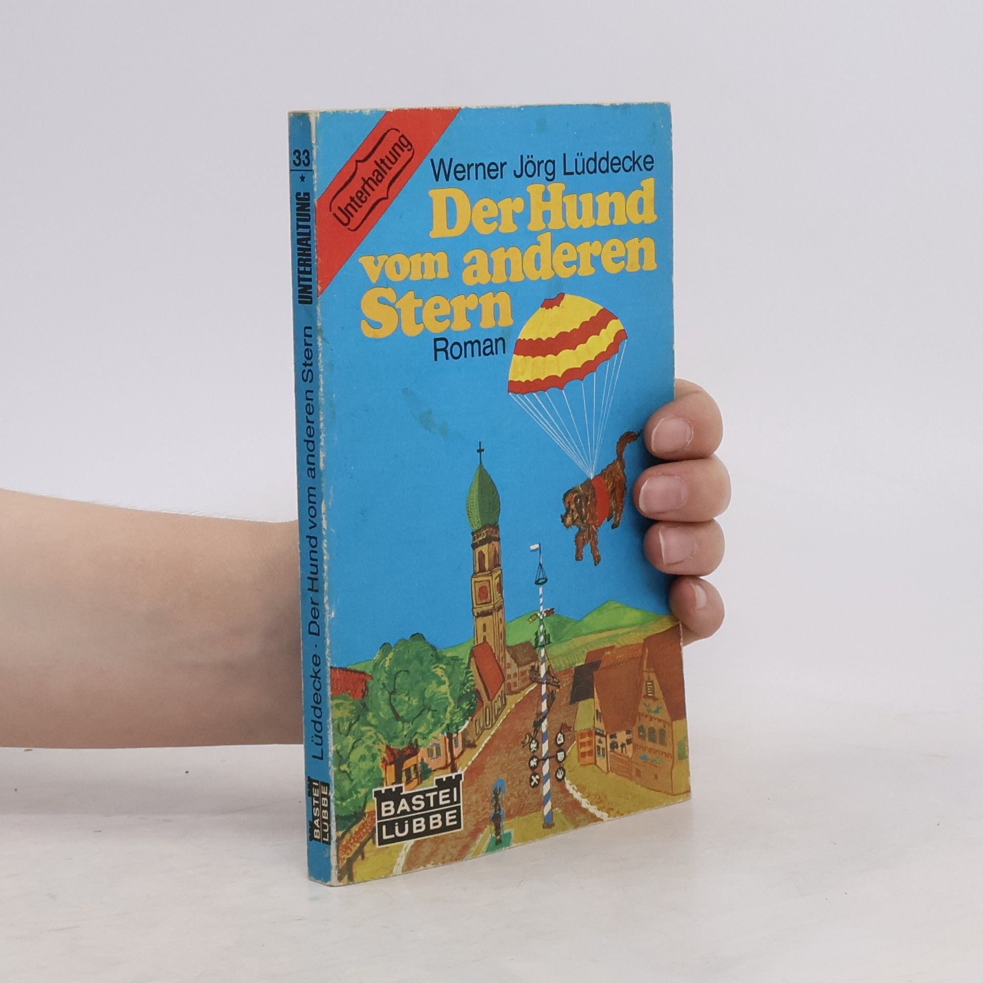 Werner Jörg Lüddecke Der Hund vom anderen Stern