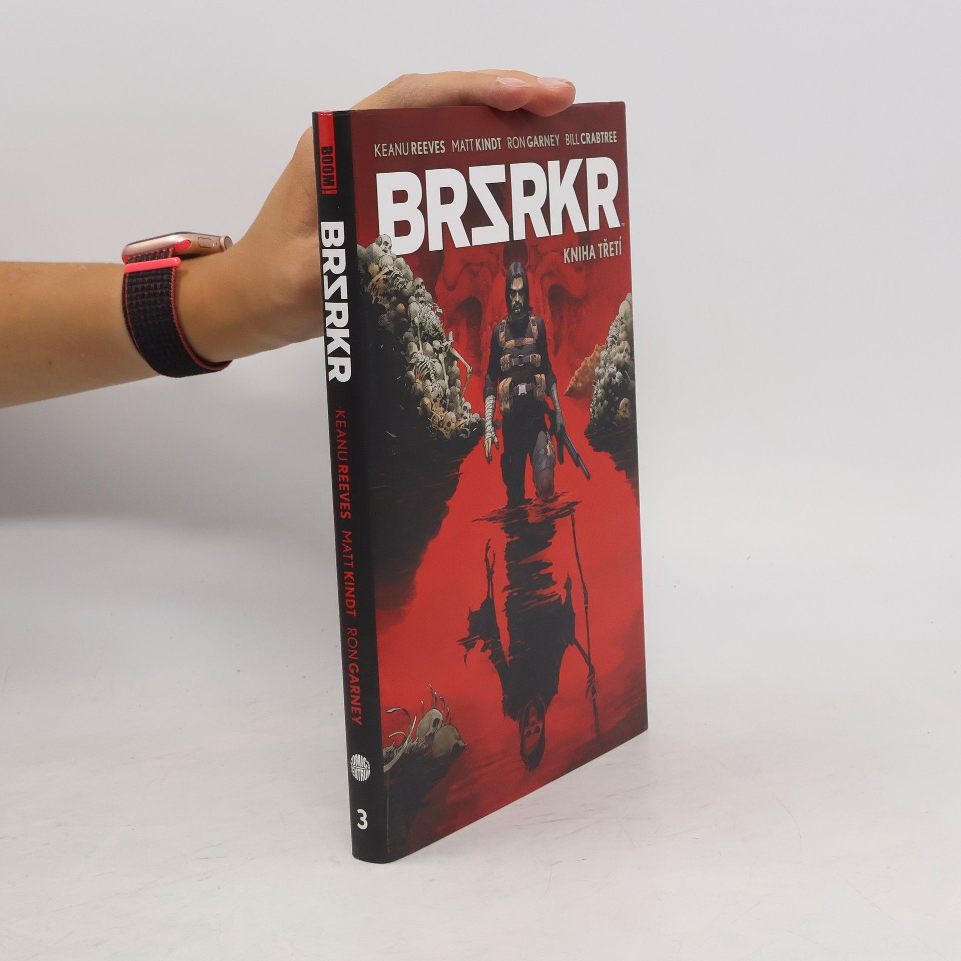 Ron Garney Brzrkr. Kniha třetí
