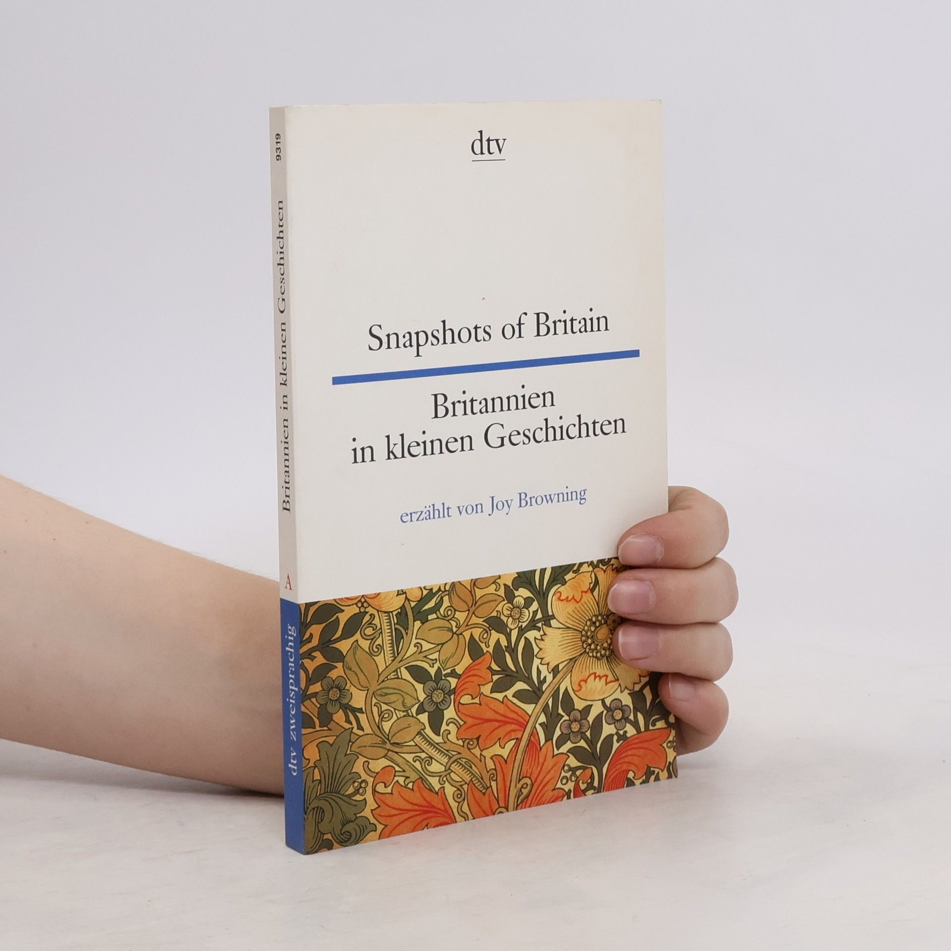 Joy Browning Snapshots of Britain. England in kleinen Geschichten