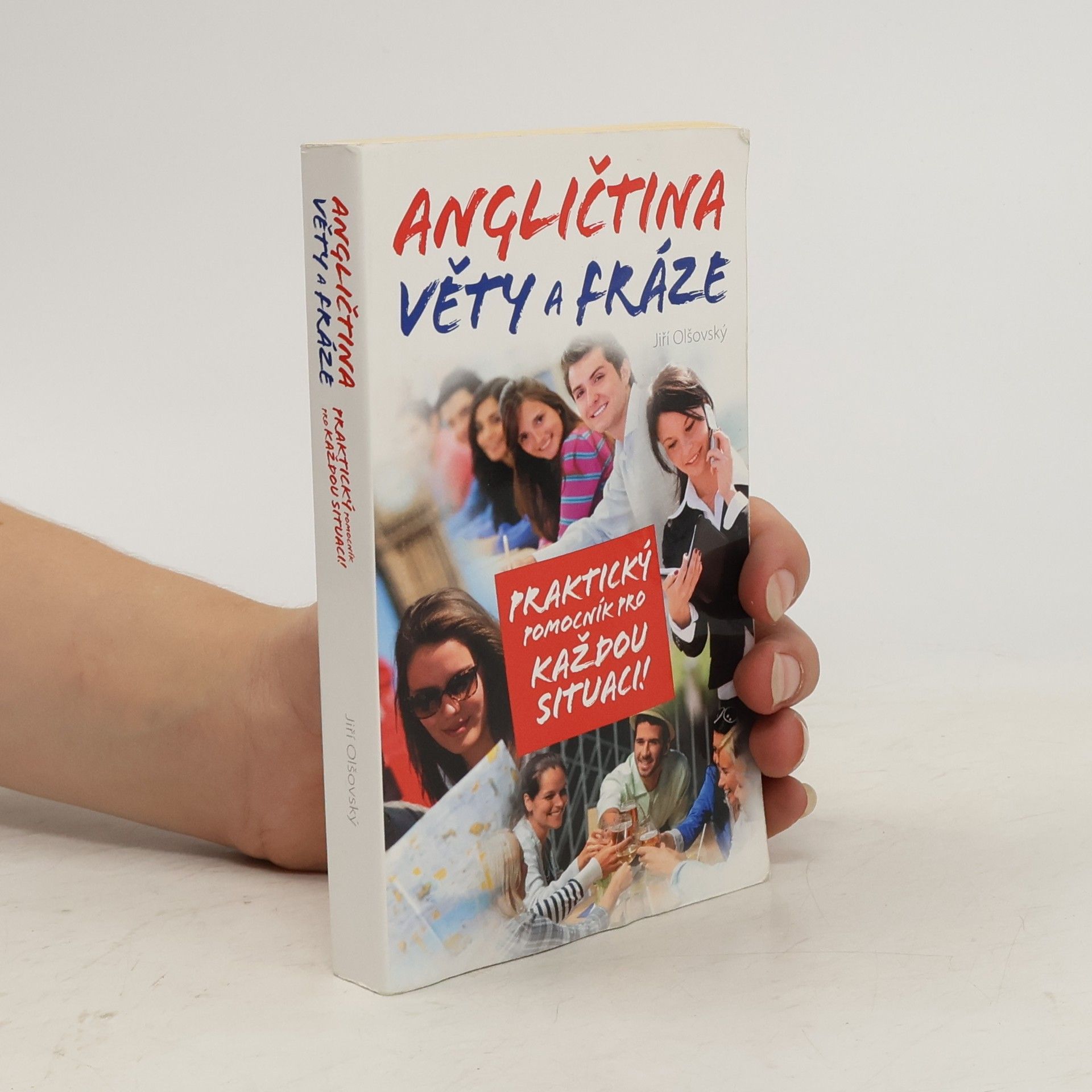 Jiří Olšovský Angličtina: Věty a fráze