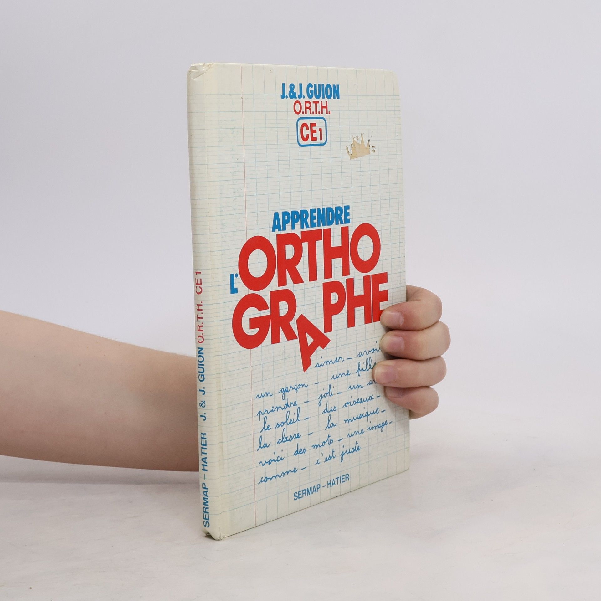 Collectif d'auteurs Apprendre l'orthographe