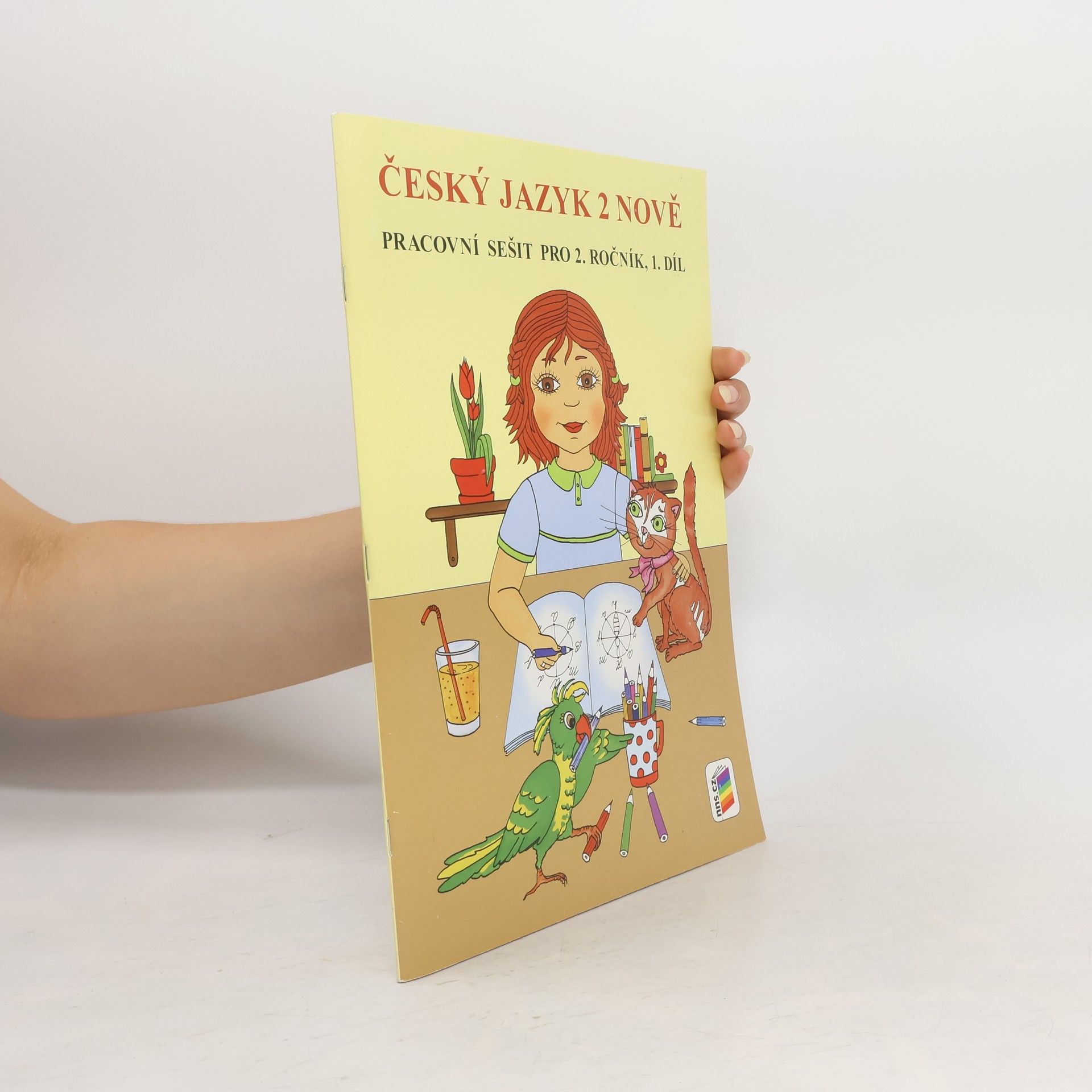 Nová škola Český jazyk 2 NOVĚ, 1. díl (pracovní sešit) pro 2. ročník ZŠ