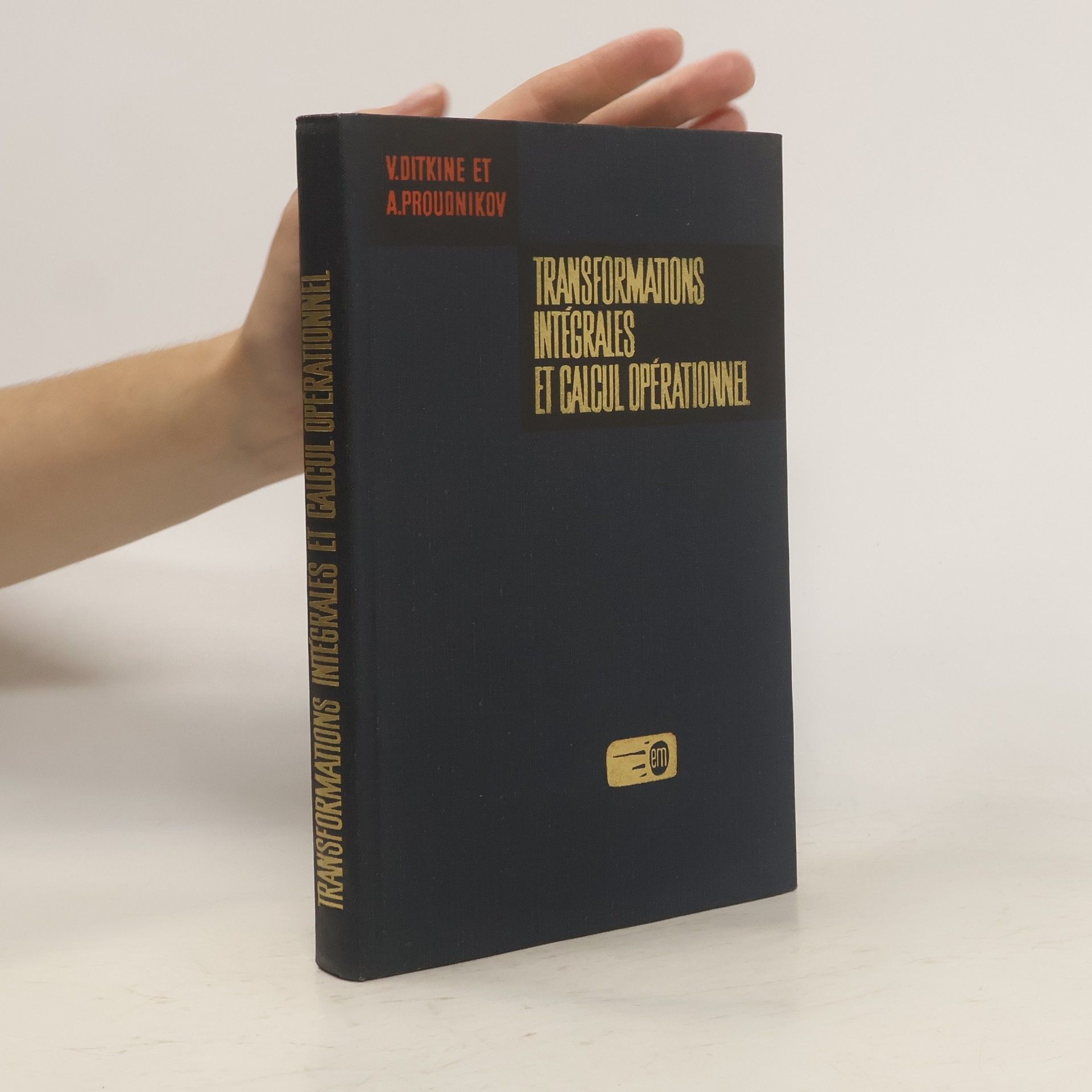 V. A. Ditkin Transformations intégrales et calcul opérationnel