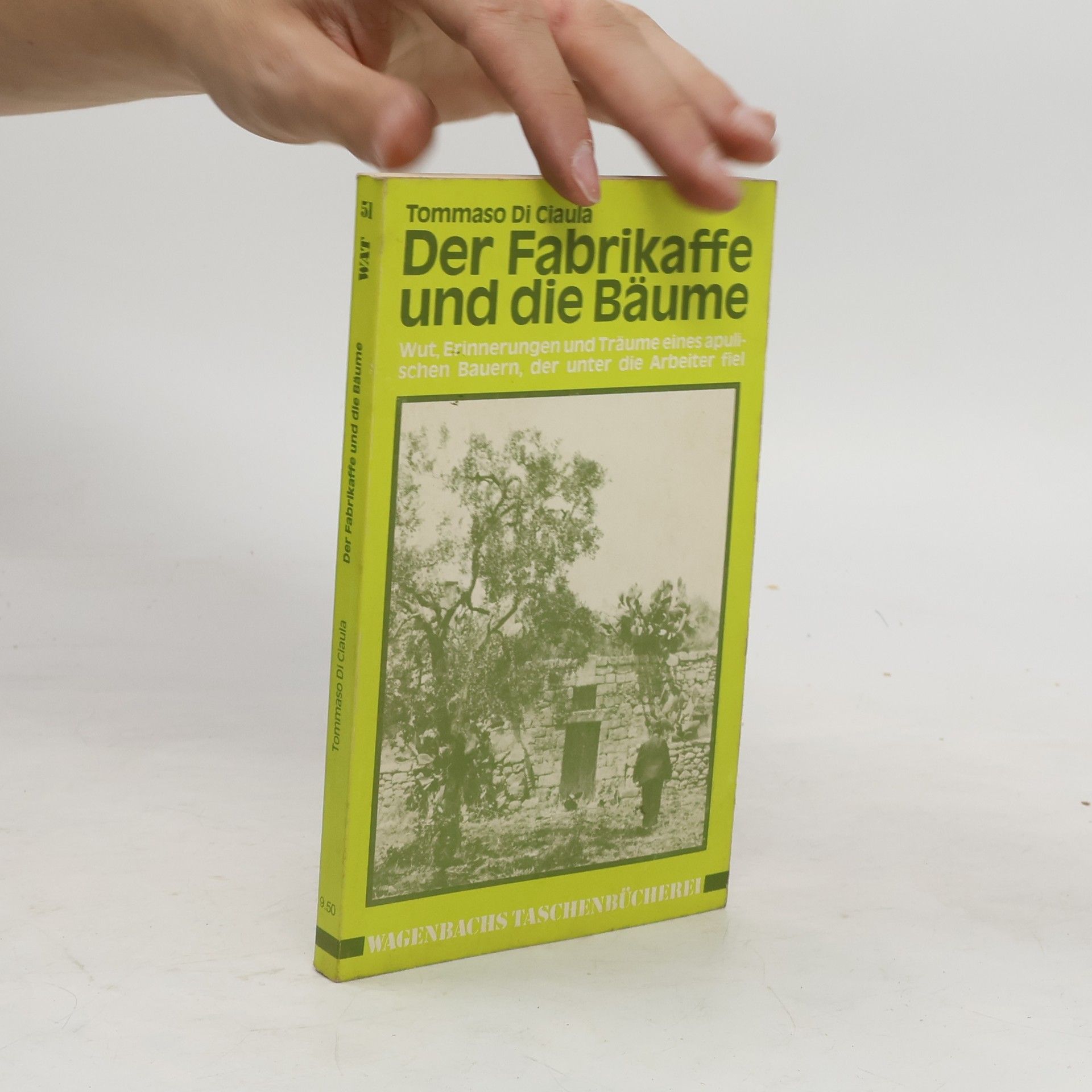 Tommaso di Ciaula Der Fabrikaffe und die Bäume