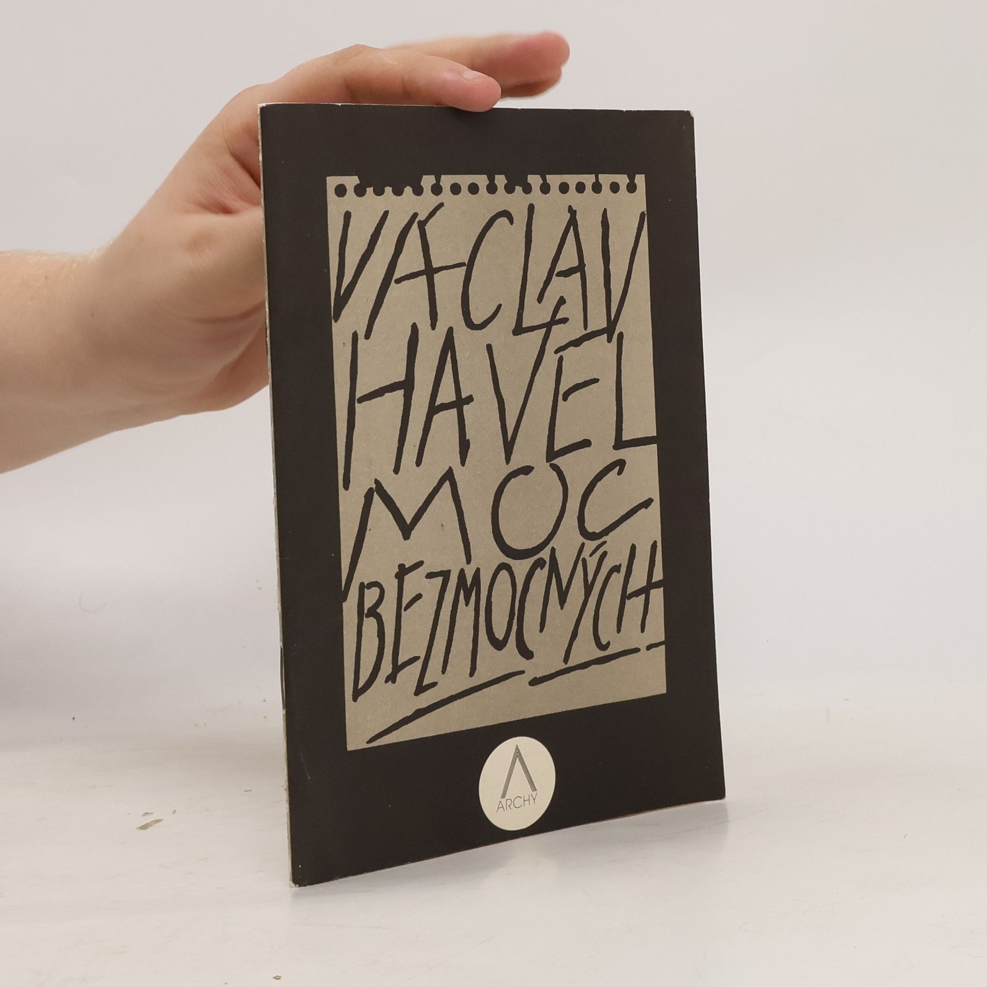 Václav Havel Moc bezmocných