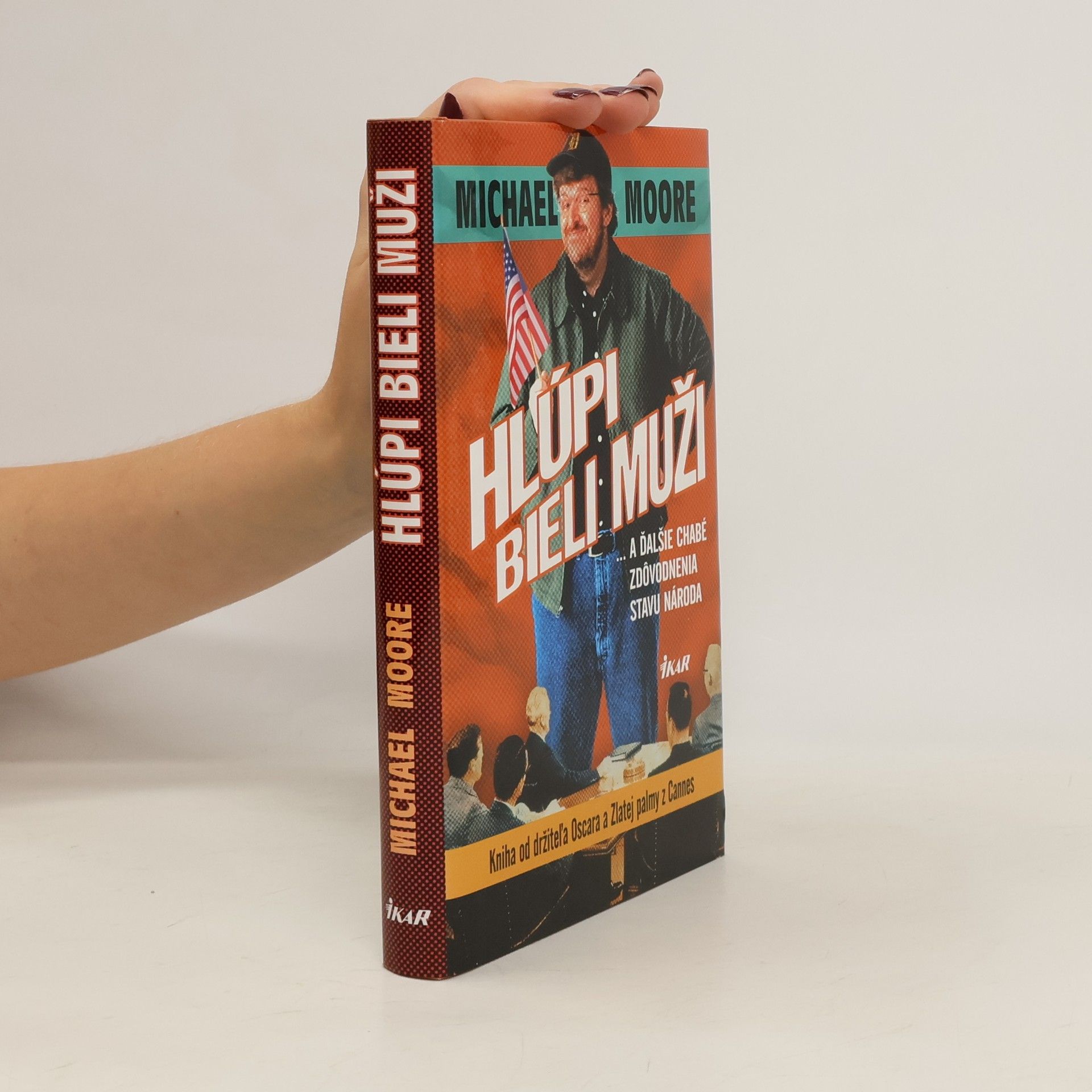 Michael Moore Hlúpi bieli muži