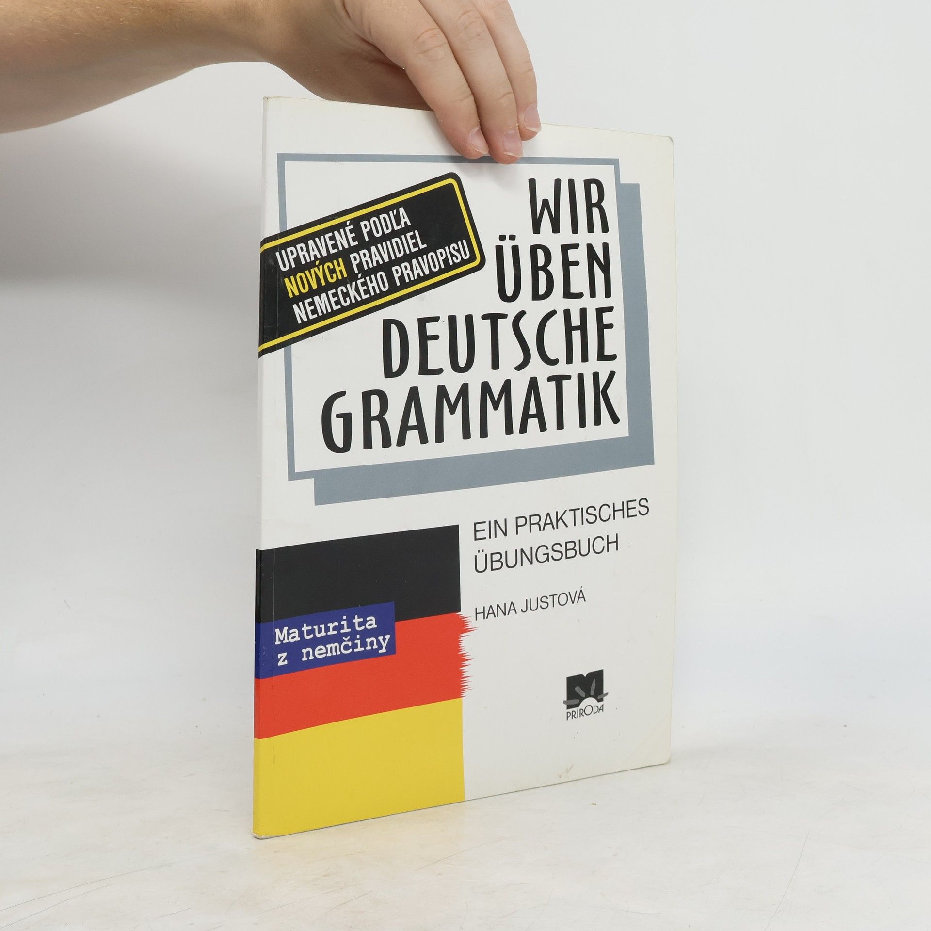 Hana Justova Wir üben deutsche Grammatik