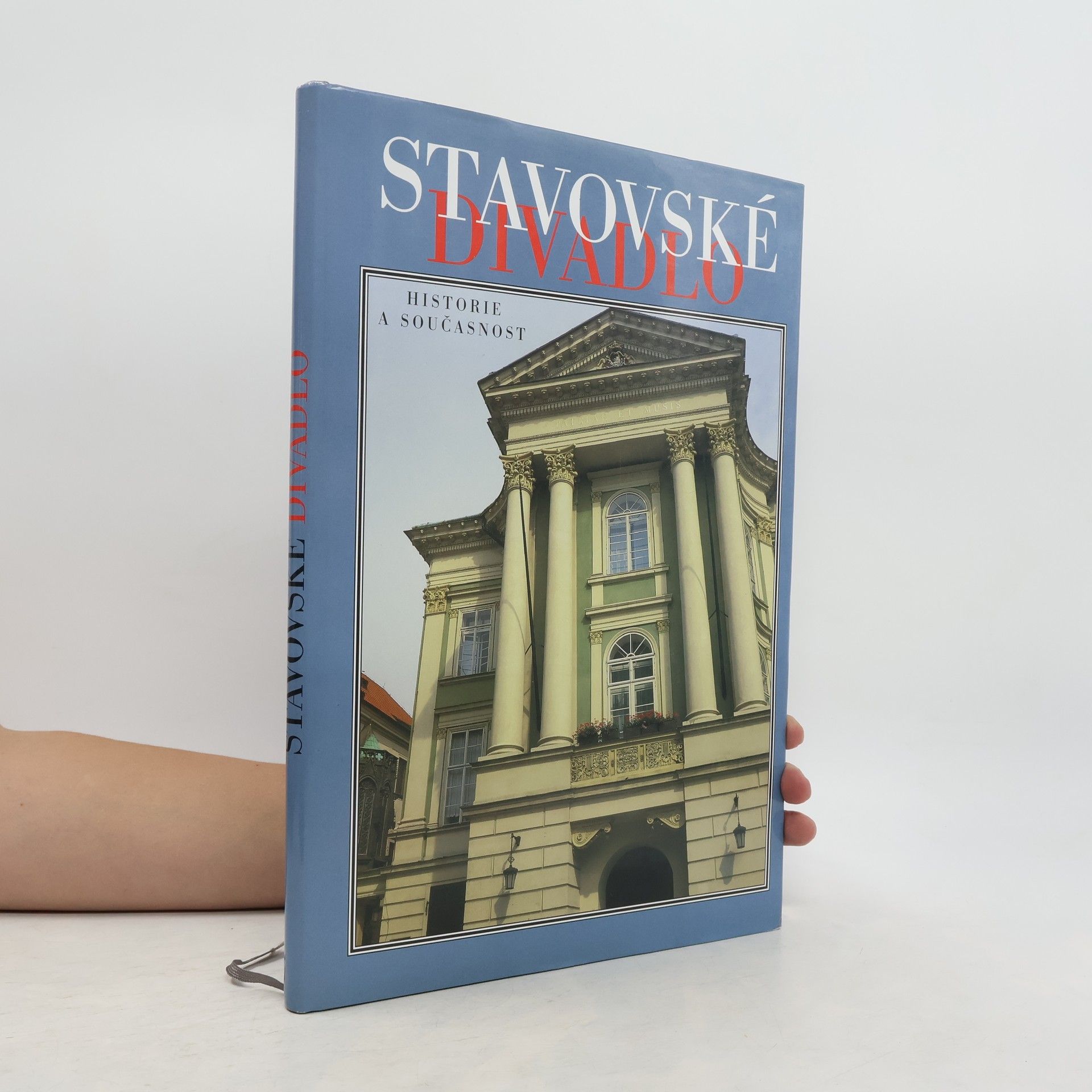 Collectif d'auteurs Stavovské divadlo: Historie a současnost