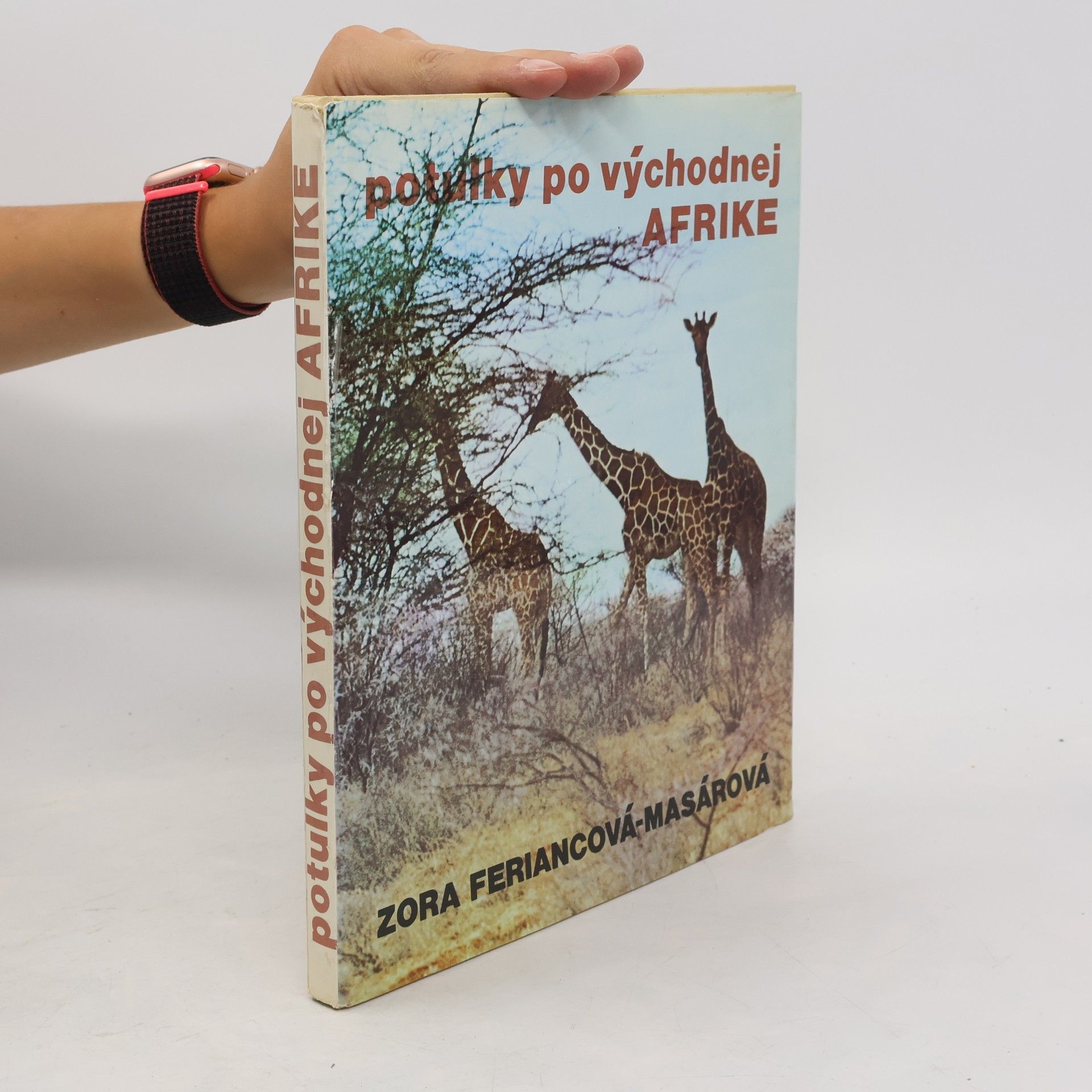 Zora Feriancová-Masárová Potulky po východnej Afrike